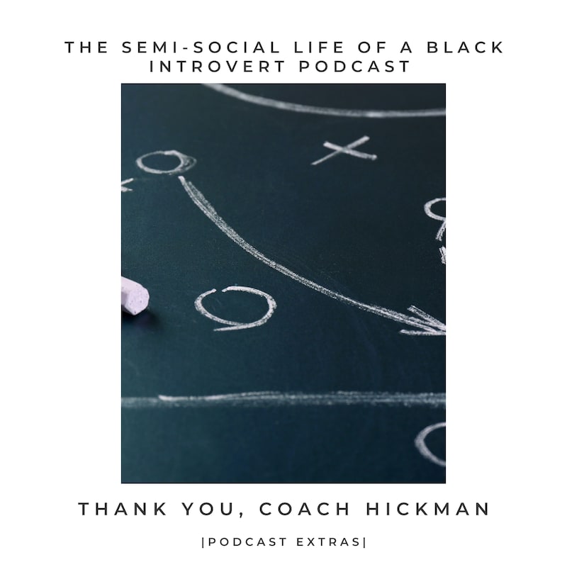 Artwork for podcast The Semi-Social Life of a Black Introvert