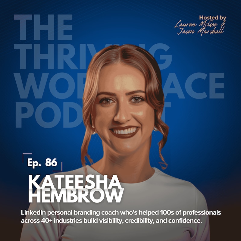 Artwork for podcast The Thriving Workplace Podcast