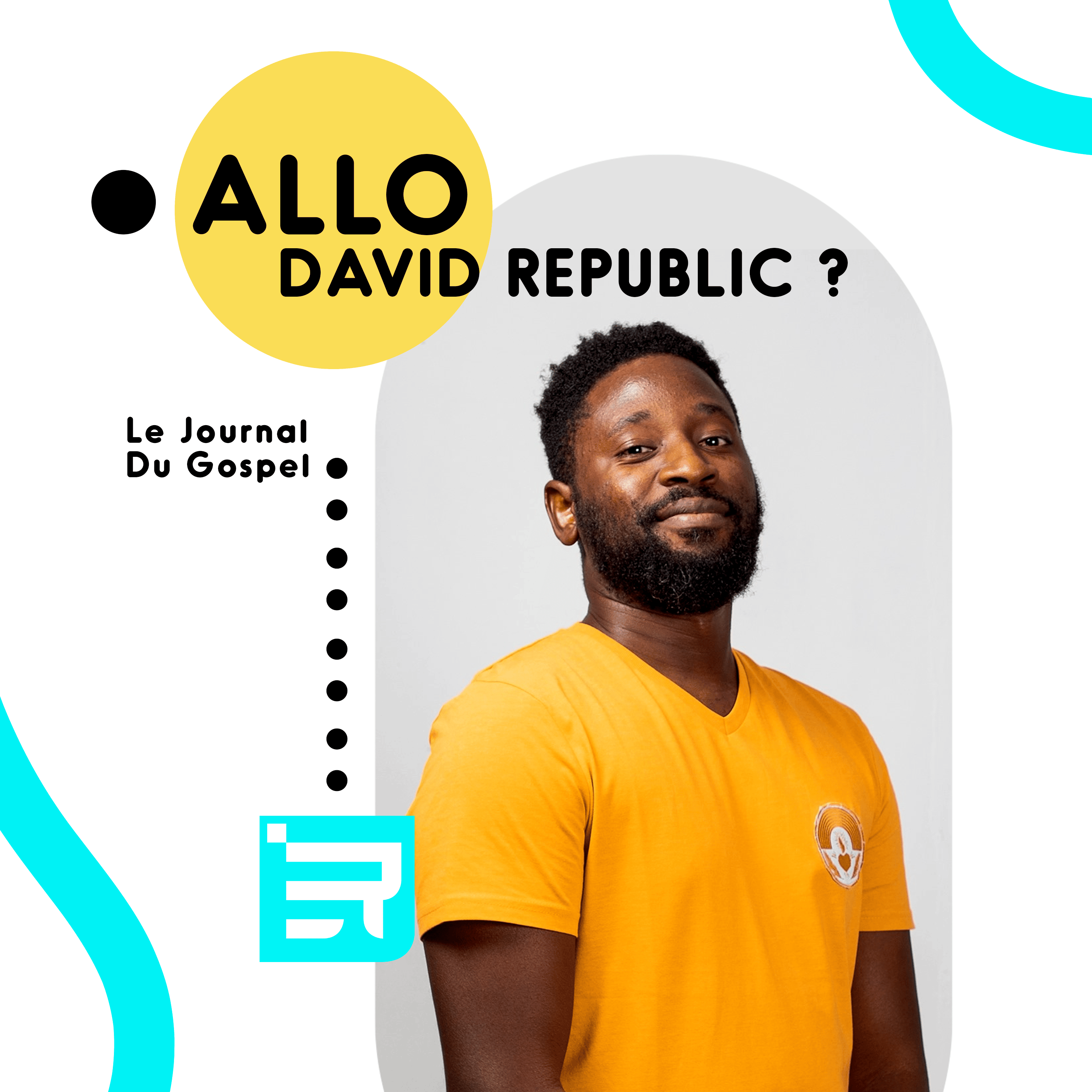 Le Journal du Gospel : Allô, David Republic ? episode artwork