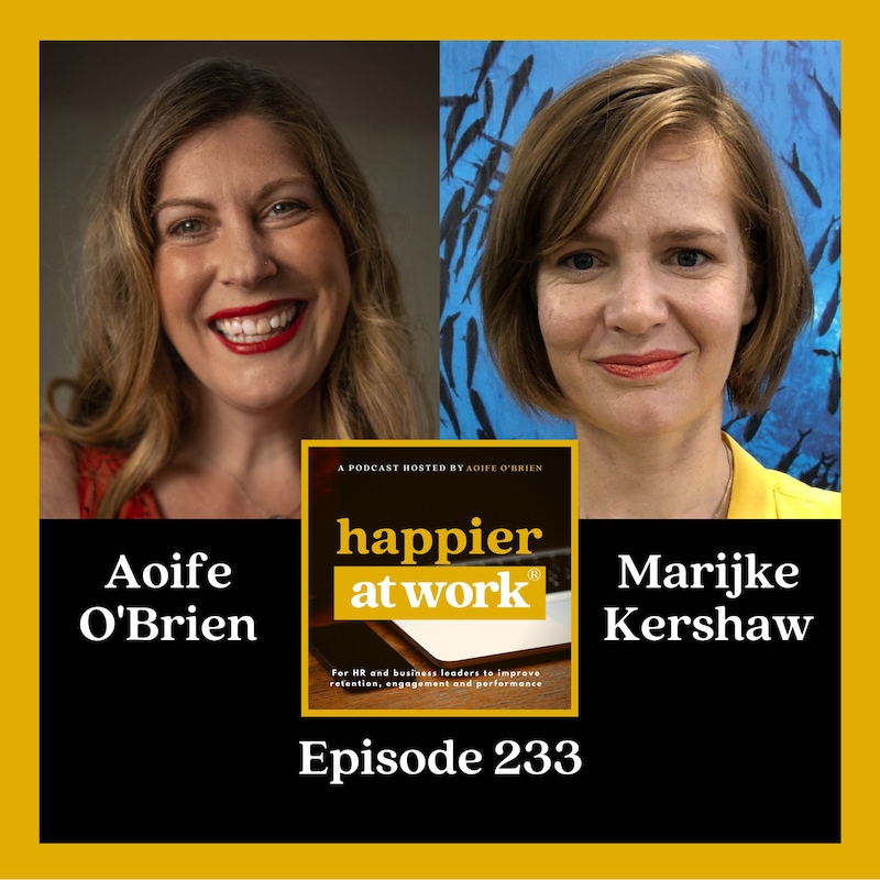Artwork for podcast Happier At Work: Leadership, Culture, Performance