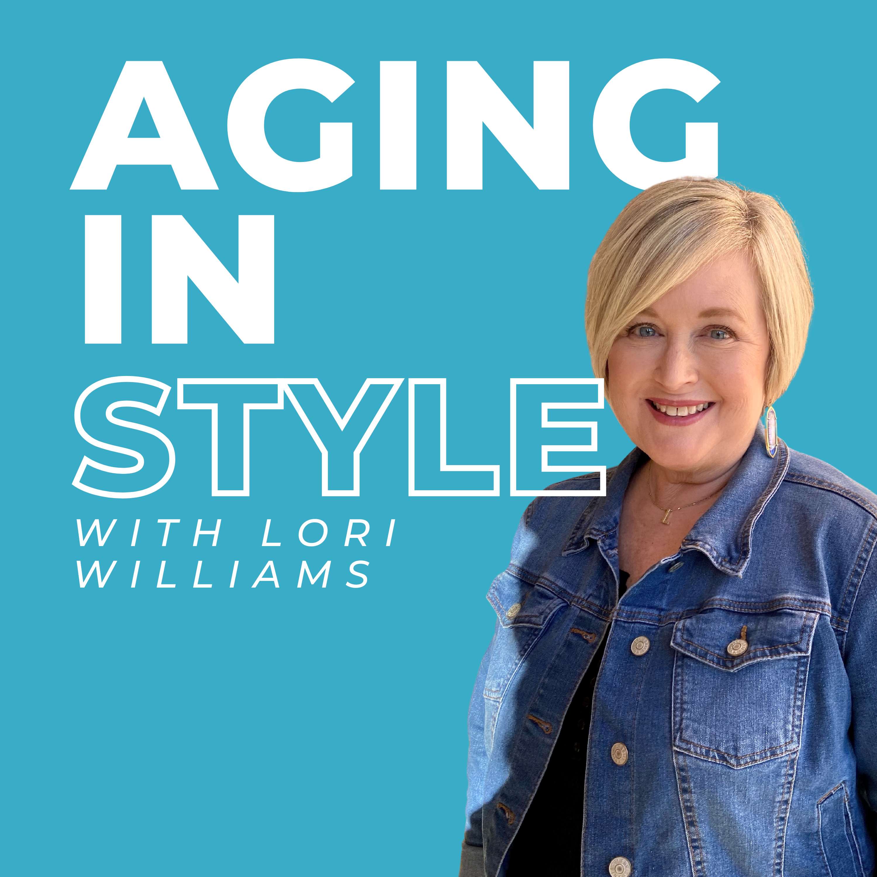Show artwork for Aging in Style with Lori Williams