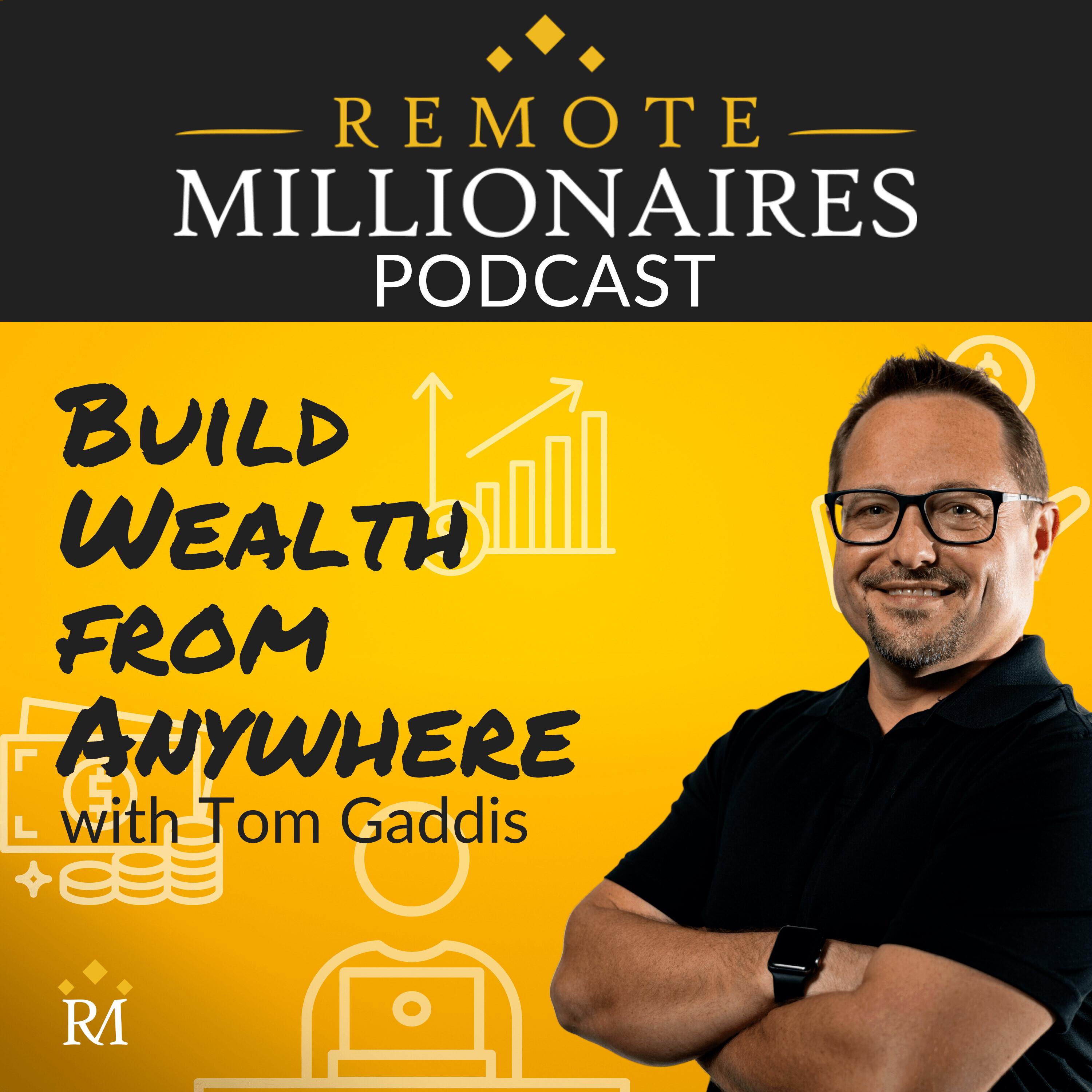 Artwork for podcast Remote Millionaires