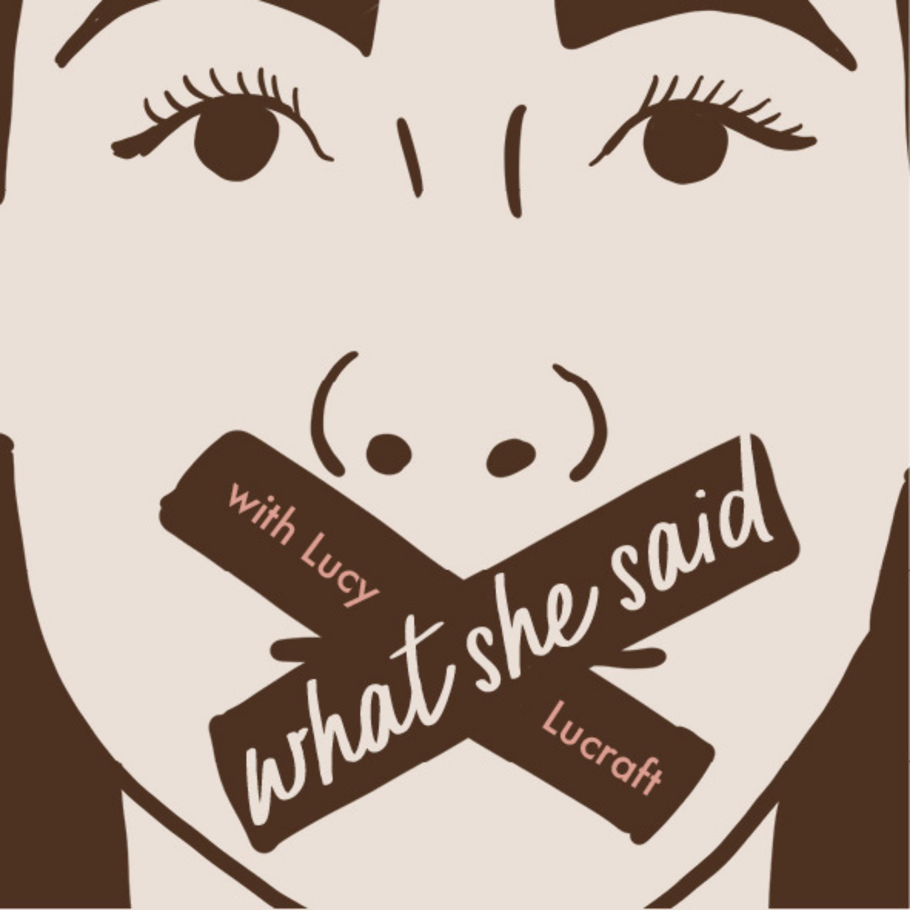 Show artwork for What She Said