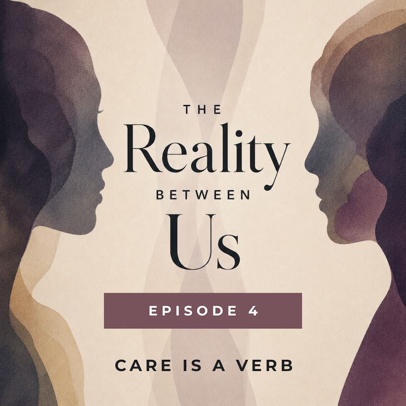 Artwork for podcast The Reality Between Us