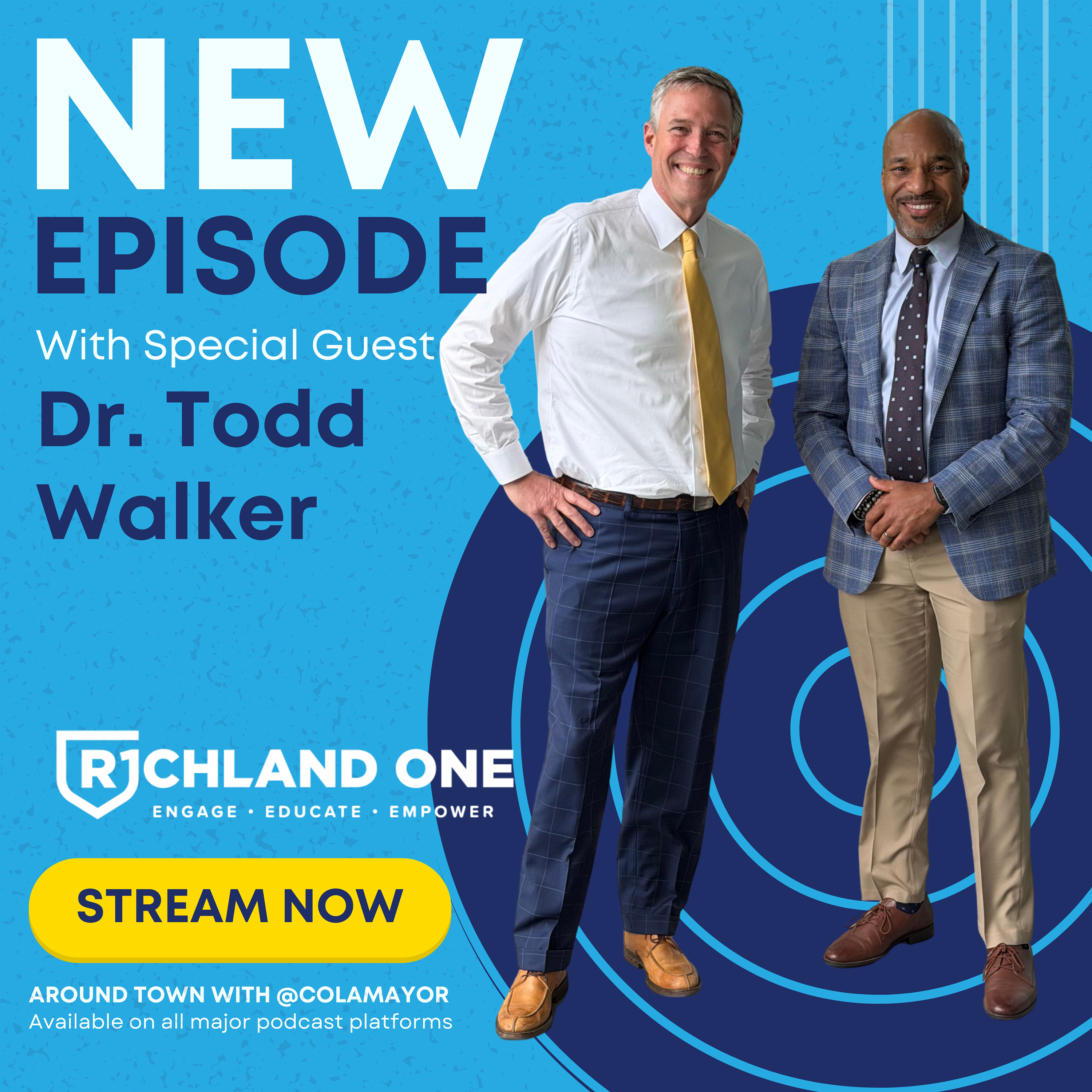 “A Rising Tide Lifts All Boats.” The Future of Richland One with Dr. Todd Walker