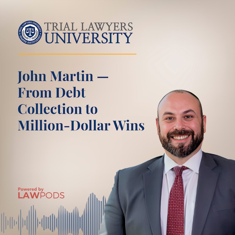 Artwork for podcast Trial Lawyers University