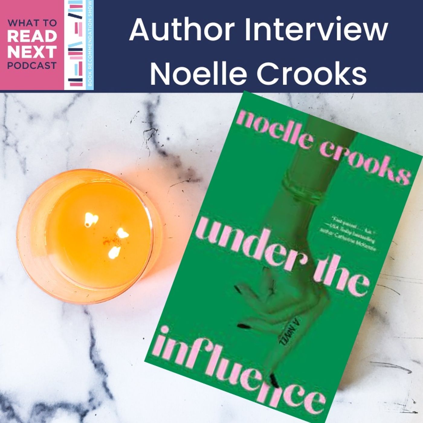 #681 Under the Influence: An Insight into Influencer Culture with Noelle Crooks
