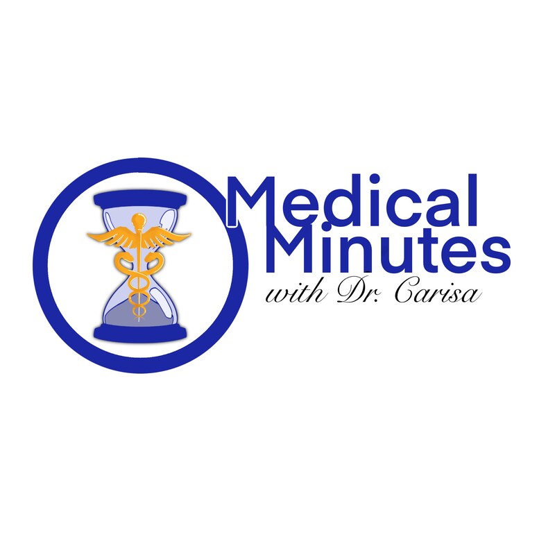 Artwork for podcast Medical Minutes with Dr Carisa