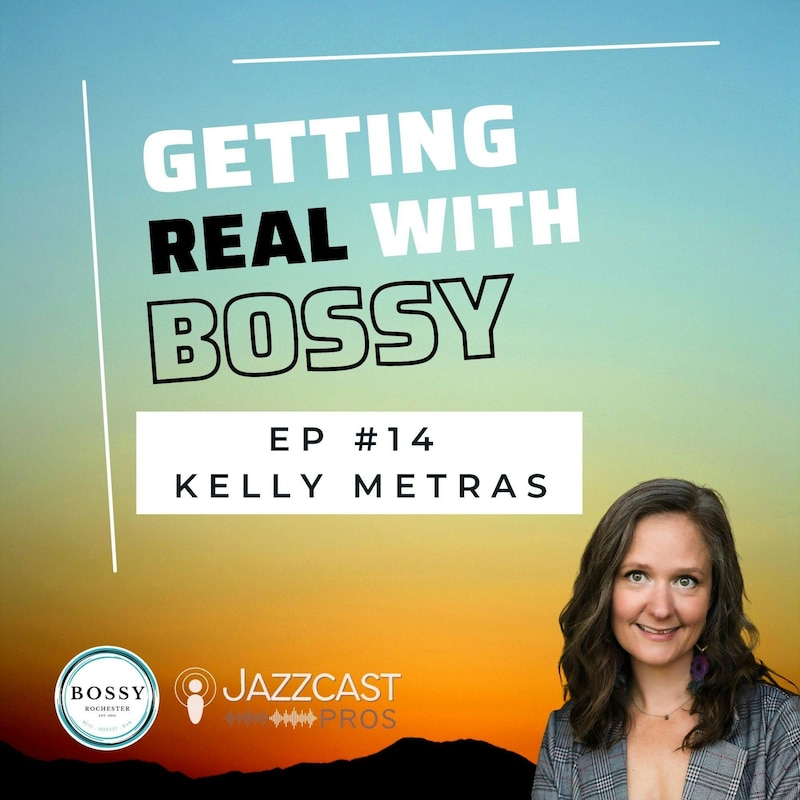 Artwork for podcast Getting Real with Bossy: For Women Who Own Business