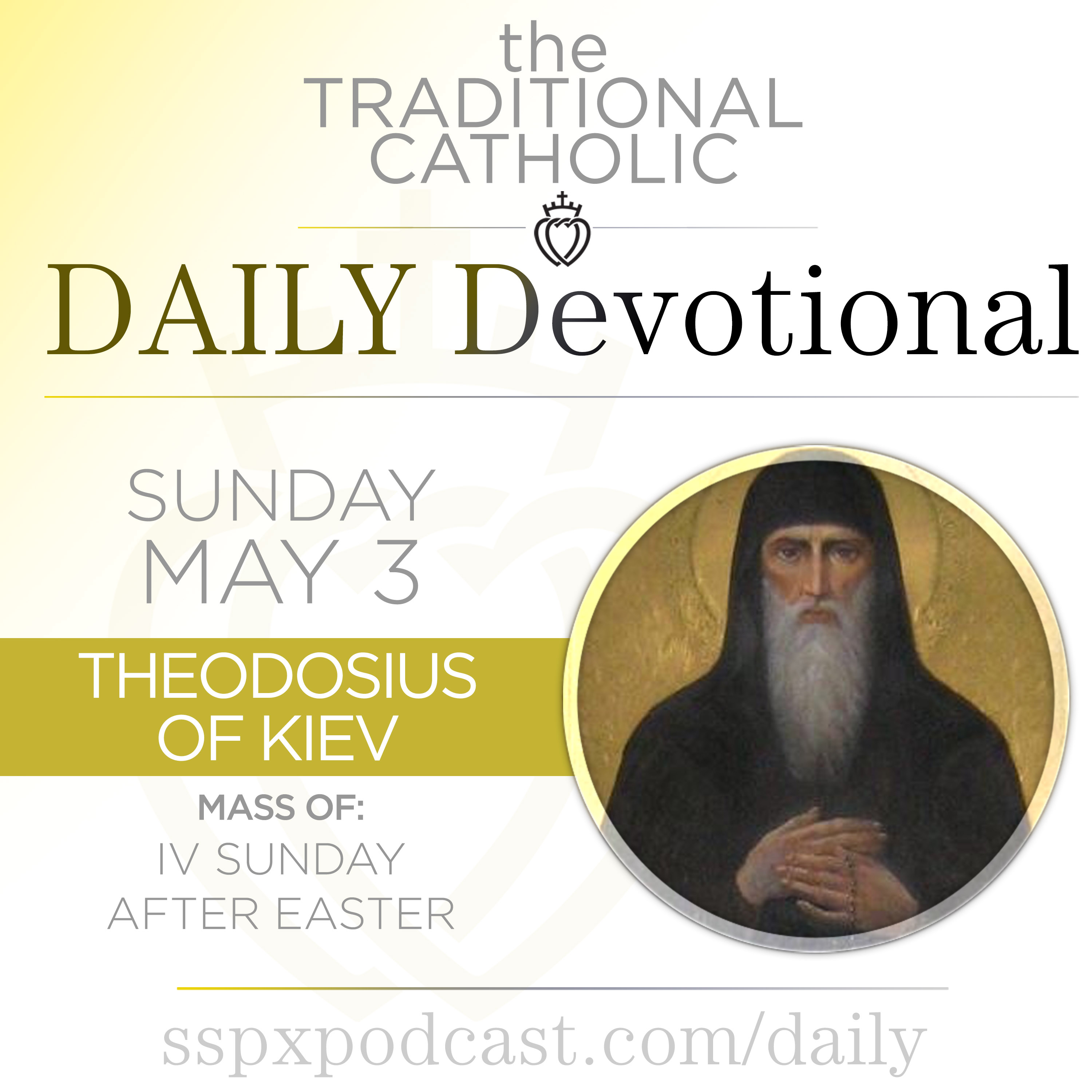 May 3 – IV Sun of Easter / S Theodosius of Kiev episode artwork