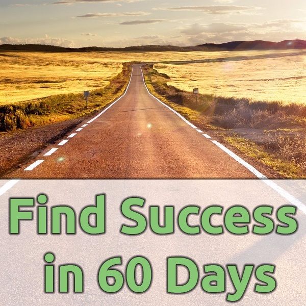 Ep. 27 - Turn Your Someday Goals into Reality in 60 Days