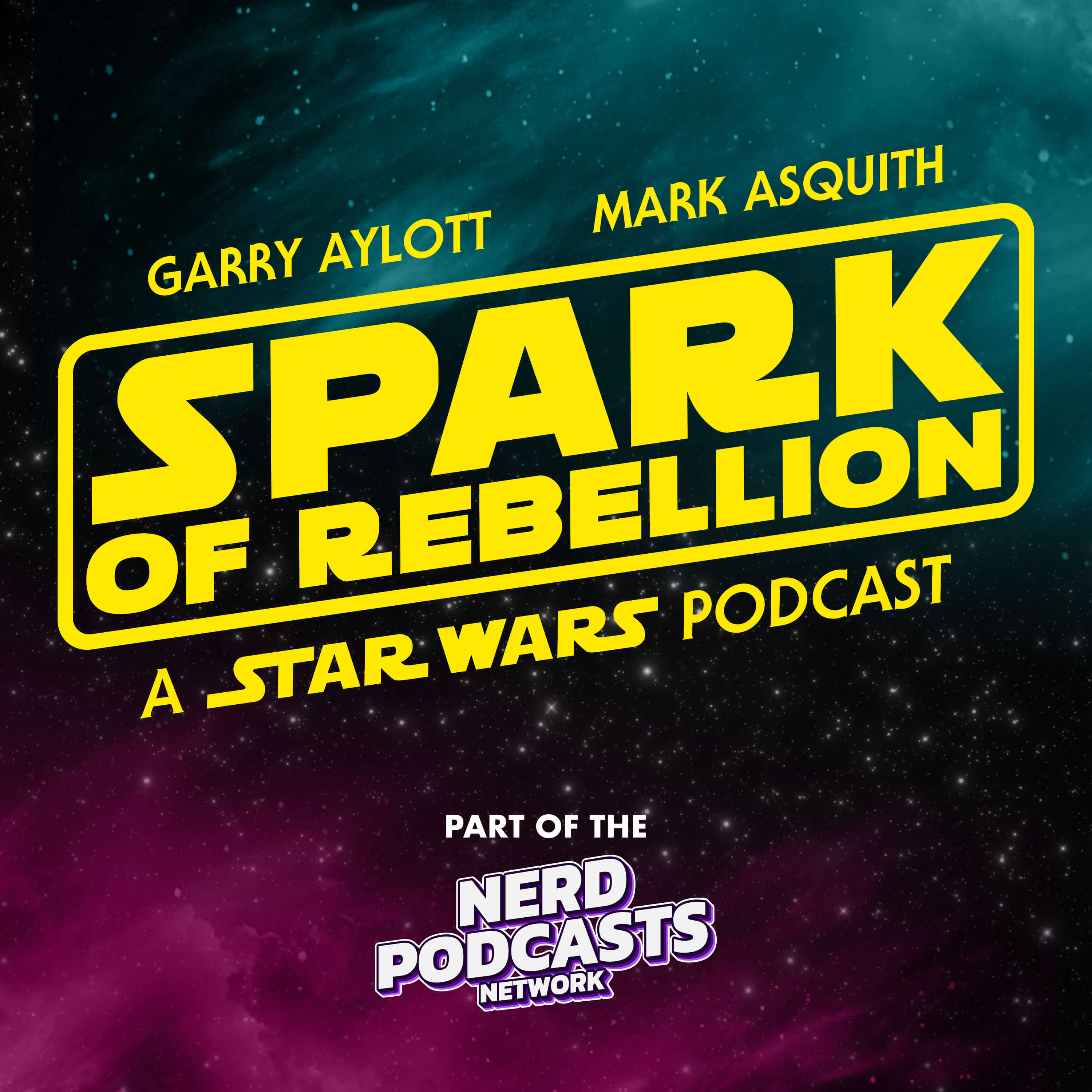 Spark of Rebellion, A Star Wars Podcast's artwork