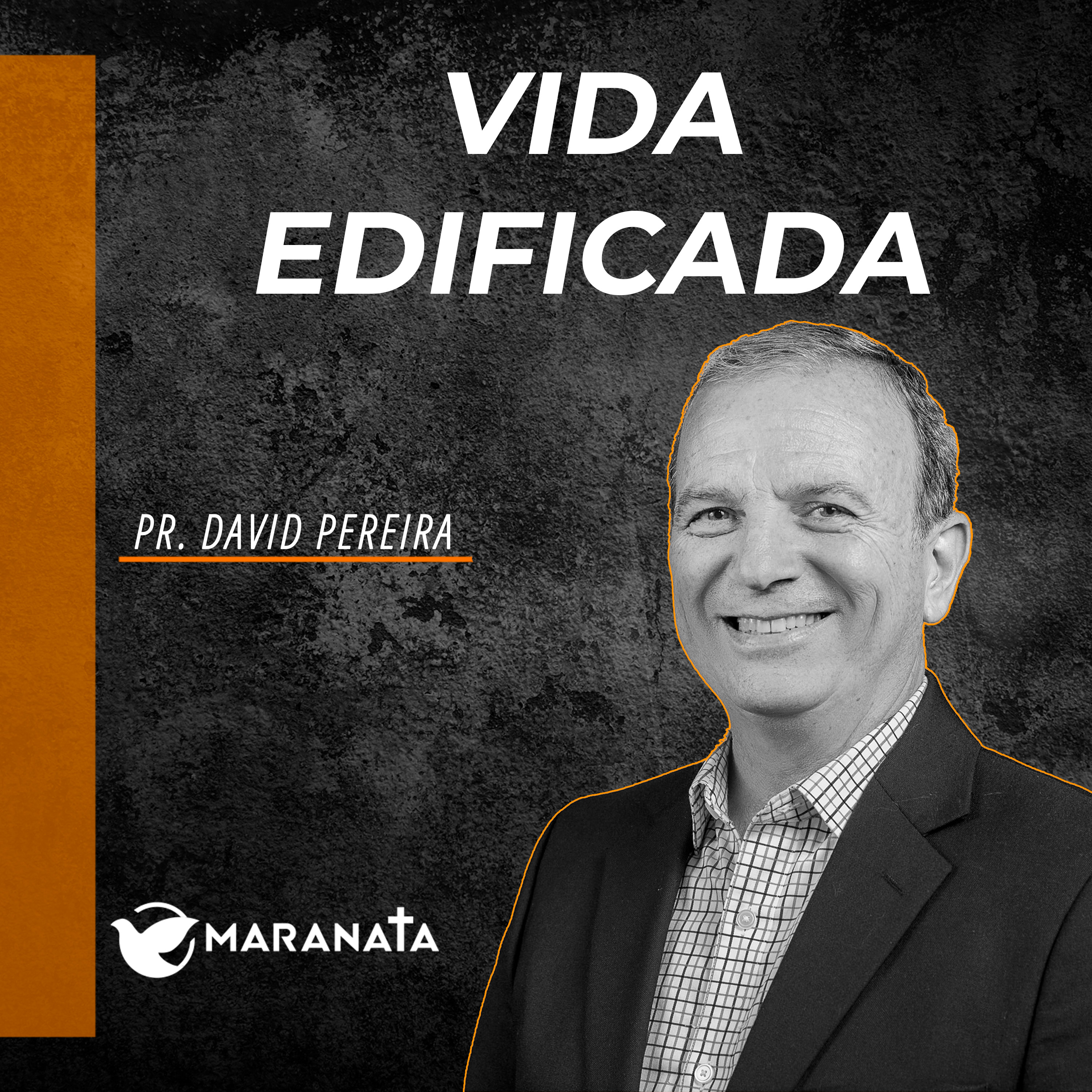 Vida edificada - Pr. David Pereira episode artwork