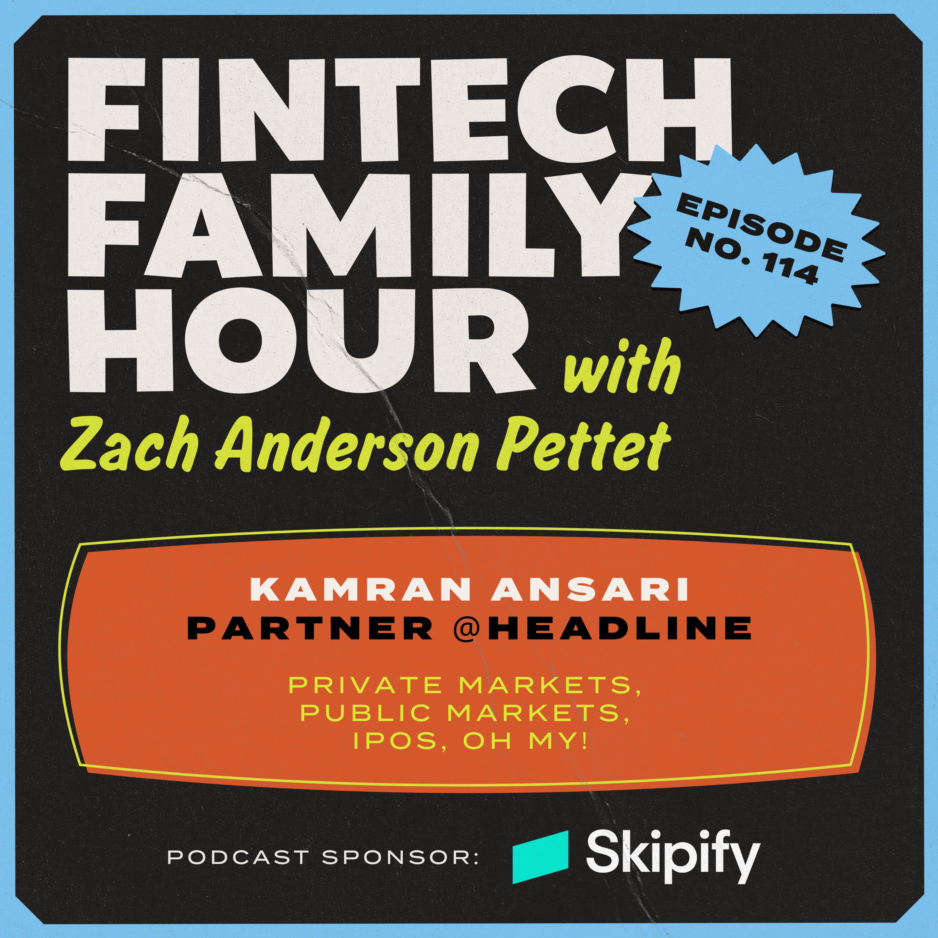 Kamran Ansari, Headline Ventures: Private Markets, Public Markets, IPOs, Oh My!