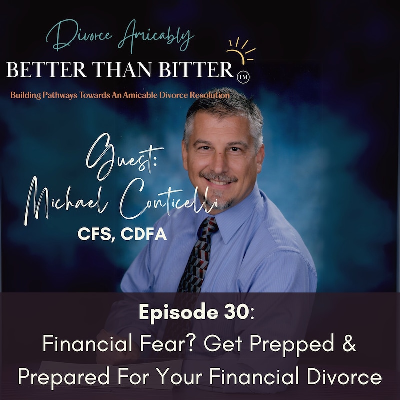 Artwork for podcast Better Than Bitter™ Divorce Podcast