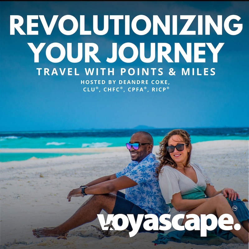 Artwork for podcast Revolutionizing Your Journey: Travel With Points & Miles