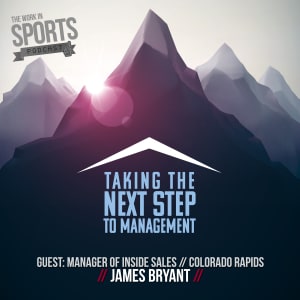 Artwork for podcast The Work in Sports Podcast - Insider Advice for Sports Careers