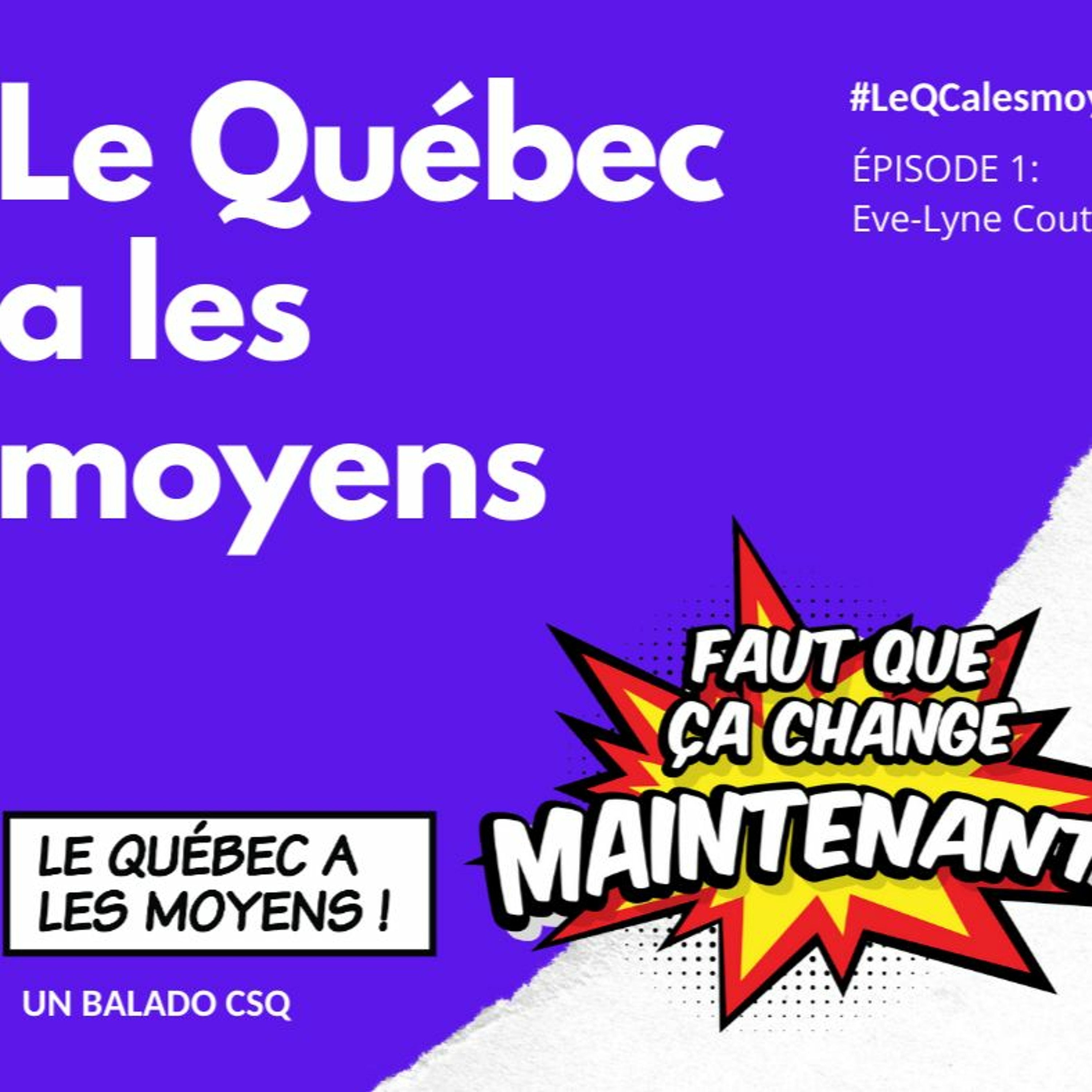 Le QC a les moyens - conférence no.1 avec Eve-Lyne Couturier