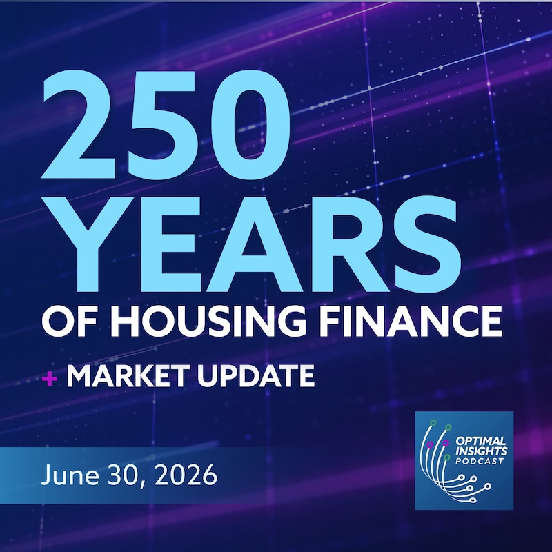 Artwork for podcast Optimal Insights - Mortgage Data & Capital Markets Insights