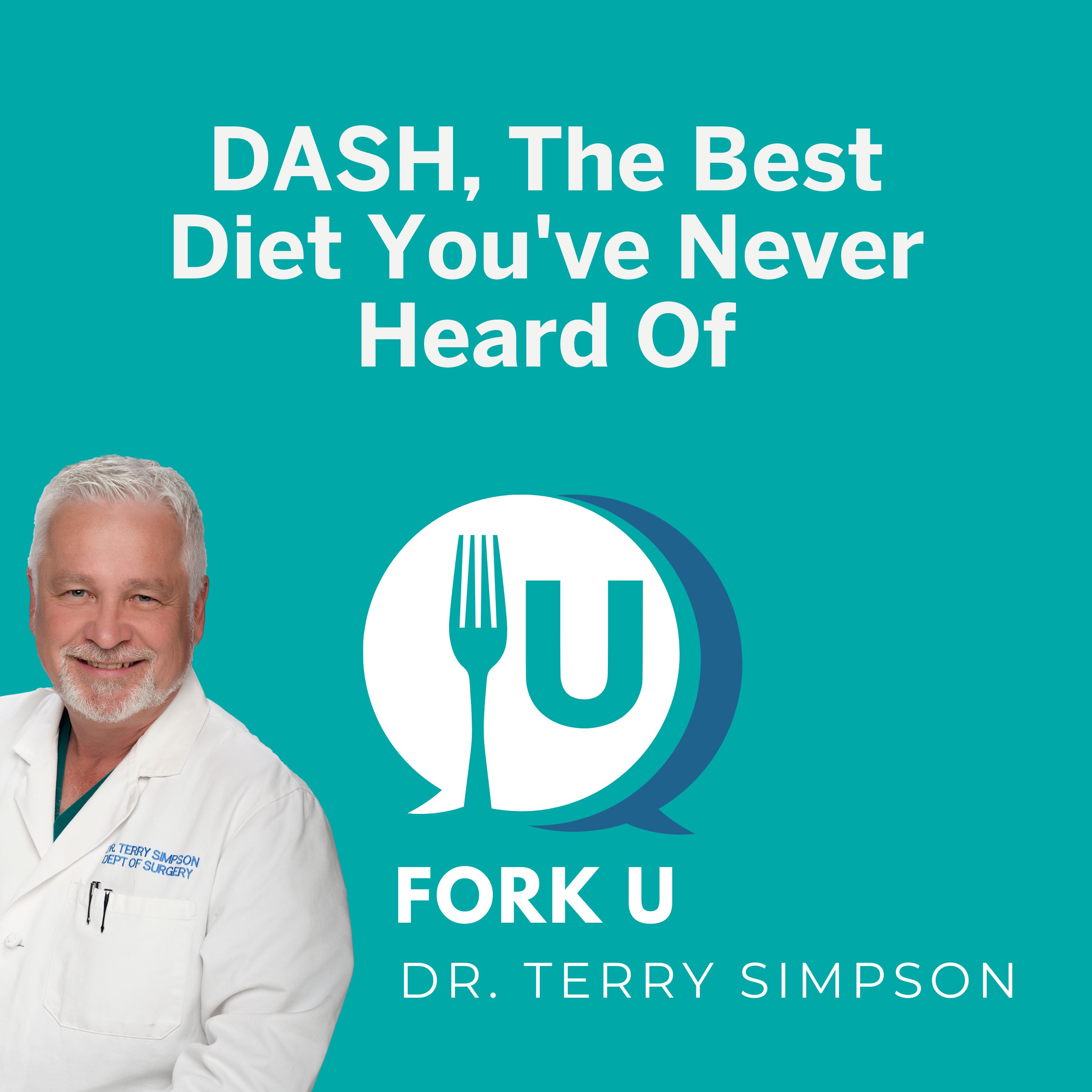 DASH, The Best Diet You’ve Never Heard Of