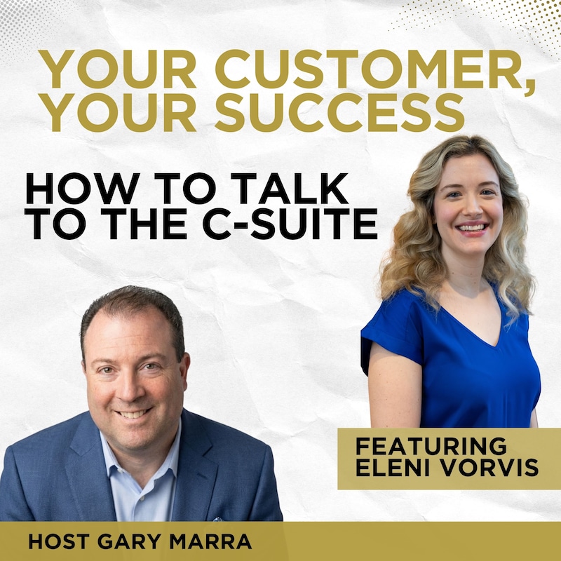 Artwork for podcast Your Customer, Your Success