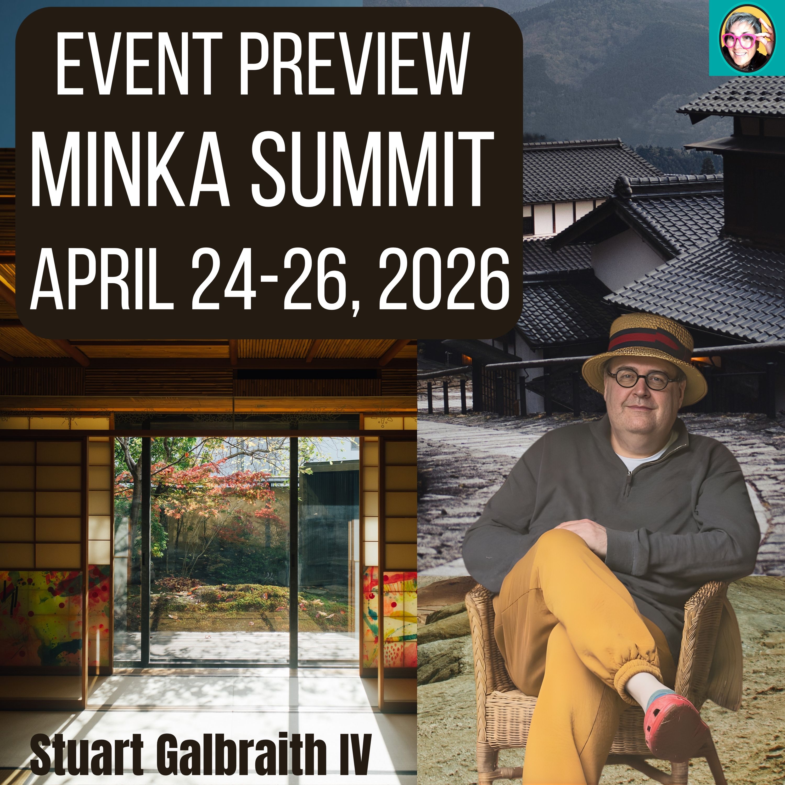 Celebrating Rural Life in Japan - Stuart Galbraith previews Minka Summit 2026 Event 2026 (April 24-26) episode artwork