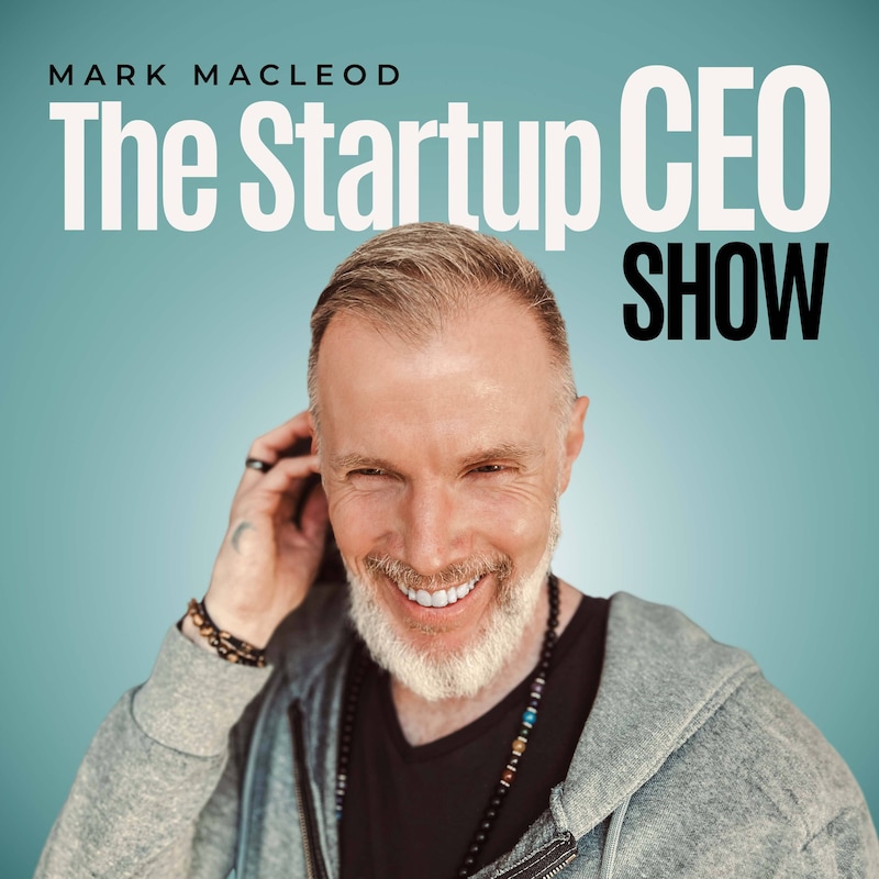 Artwork for podcast The Startup CEO Show