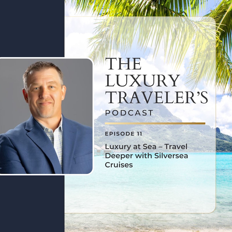 Artwork for podcast The Luxury Travelers Podcast