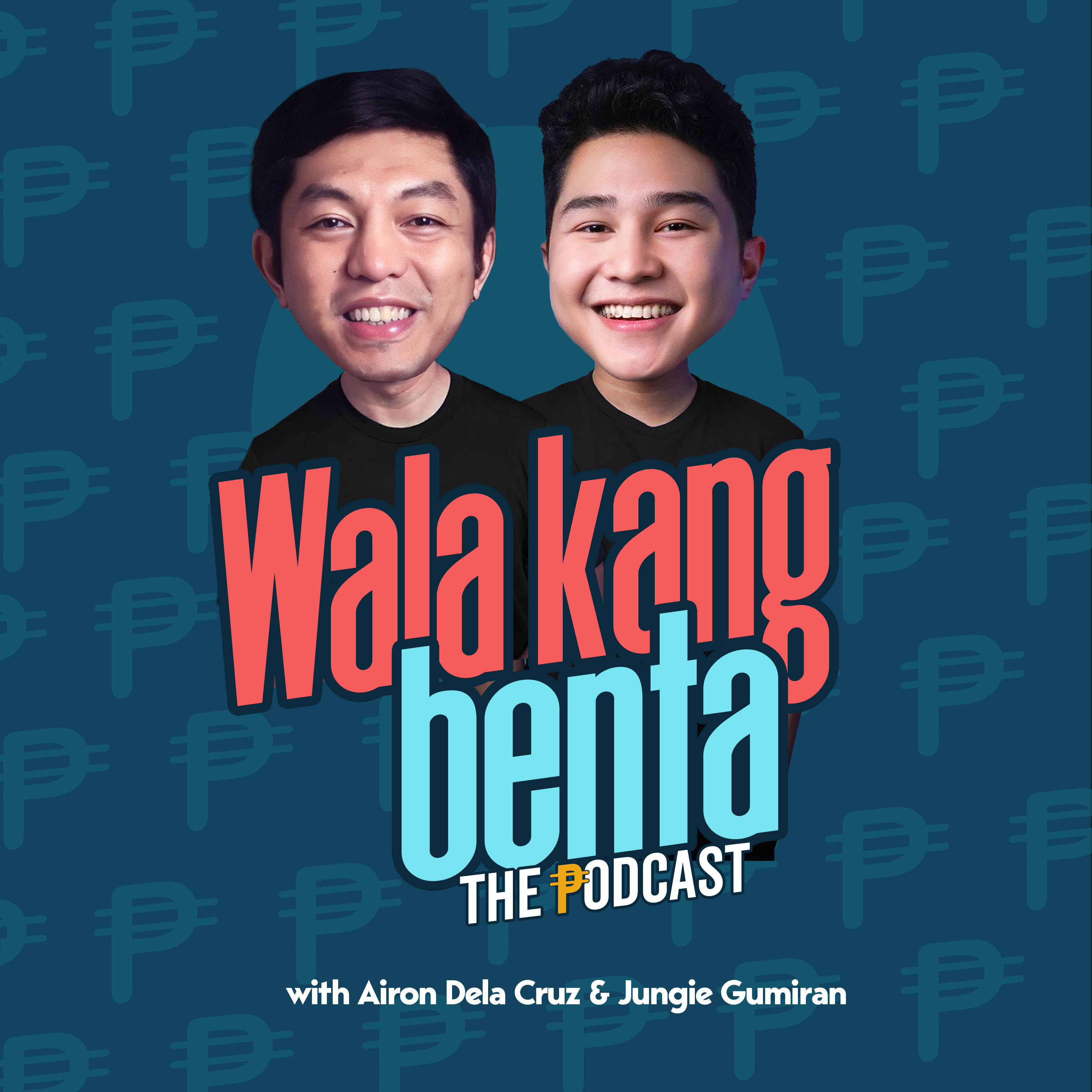 Show artwork for Wala Kang Benta - The Podcast