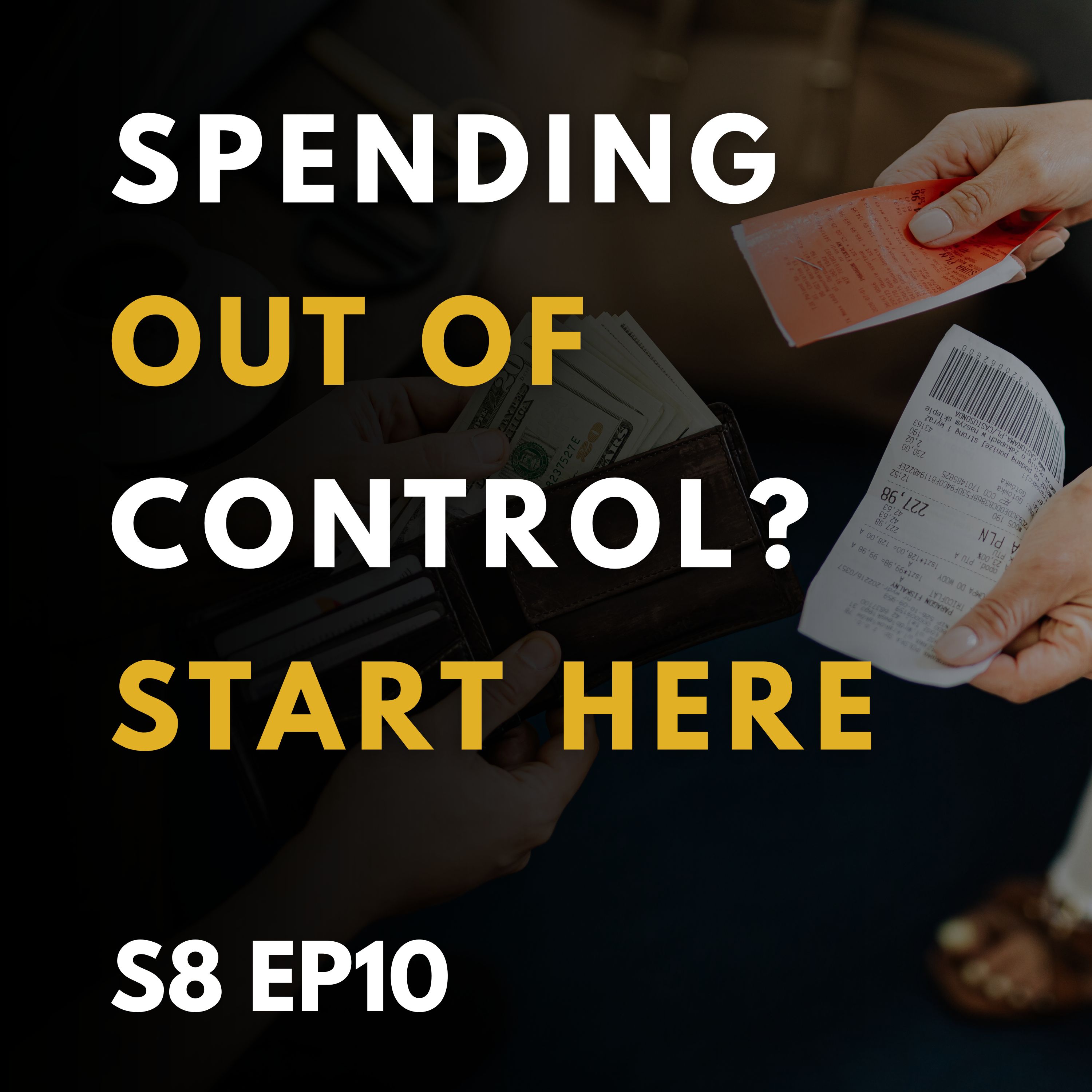 Spending Out of Control? Start Here.