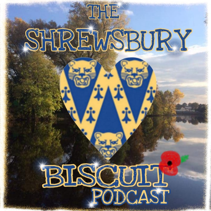 Artwork for podcast The Shrewsbury Biscuit Podcast