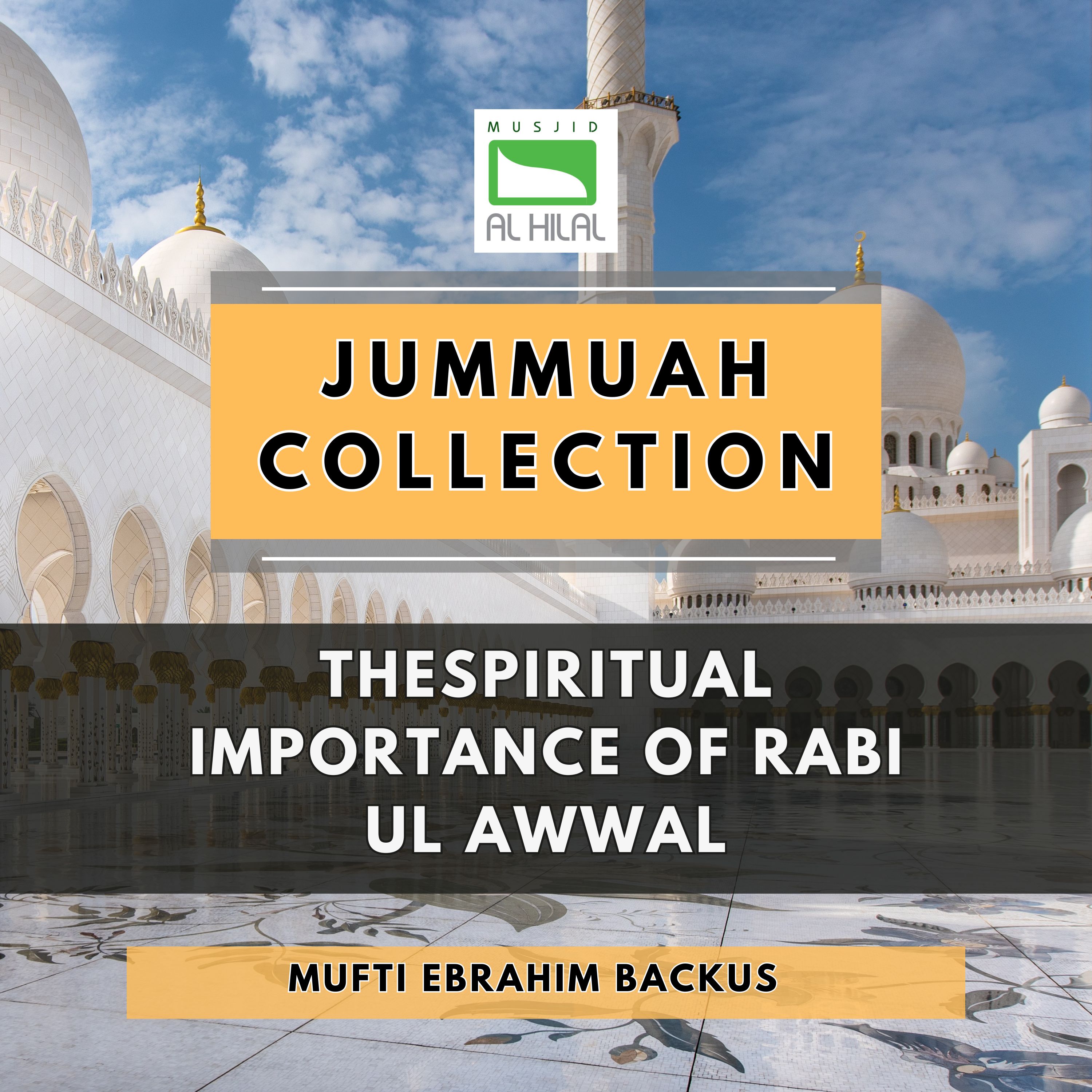 The spiritual importance of Rabiul Awwal
