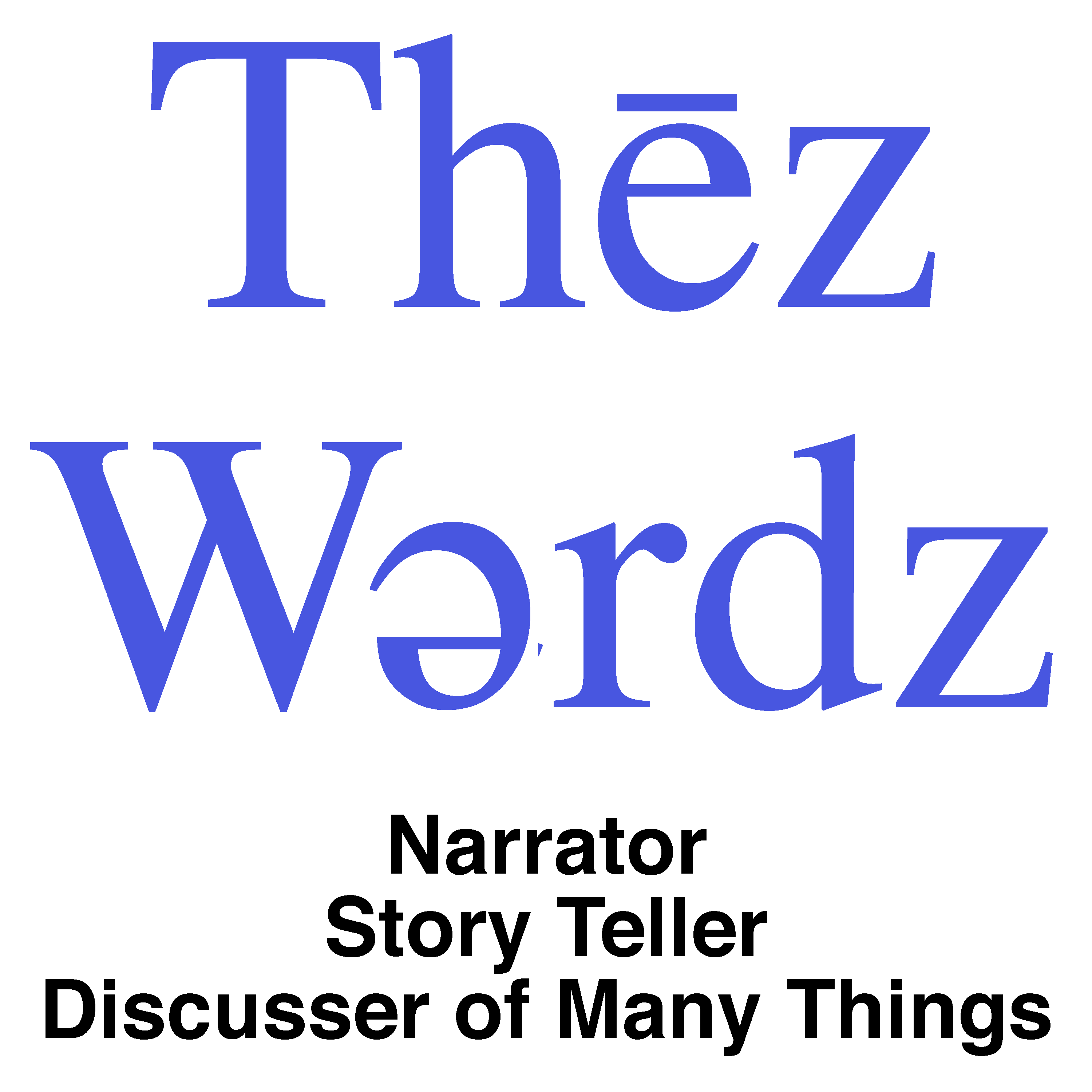 Artwork for podcast Thez Werdz