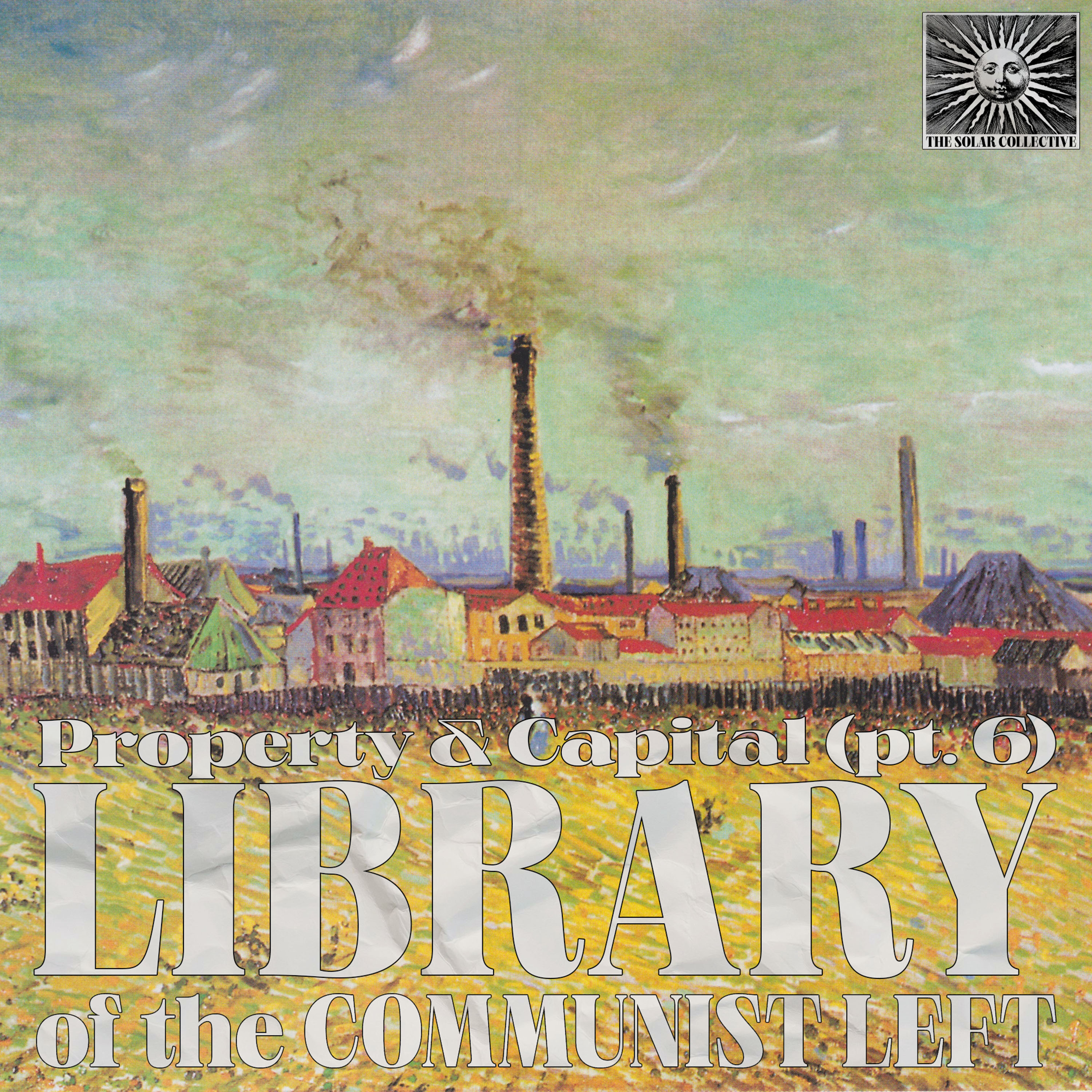 Property & Capital (Sections 7 - 13) - Prometeo/ Amadeo Bordiga (1948 - 1952) episode artwork