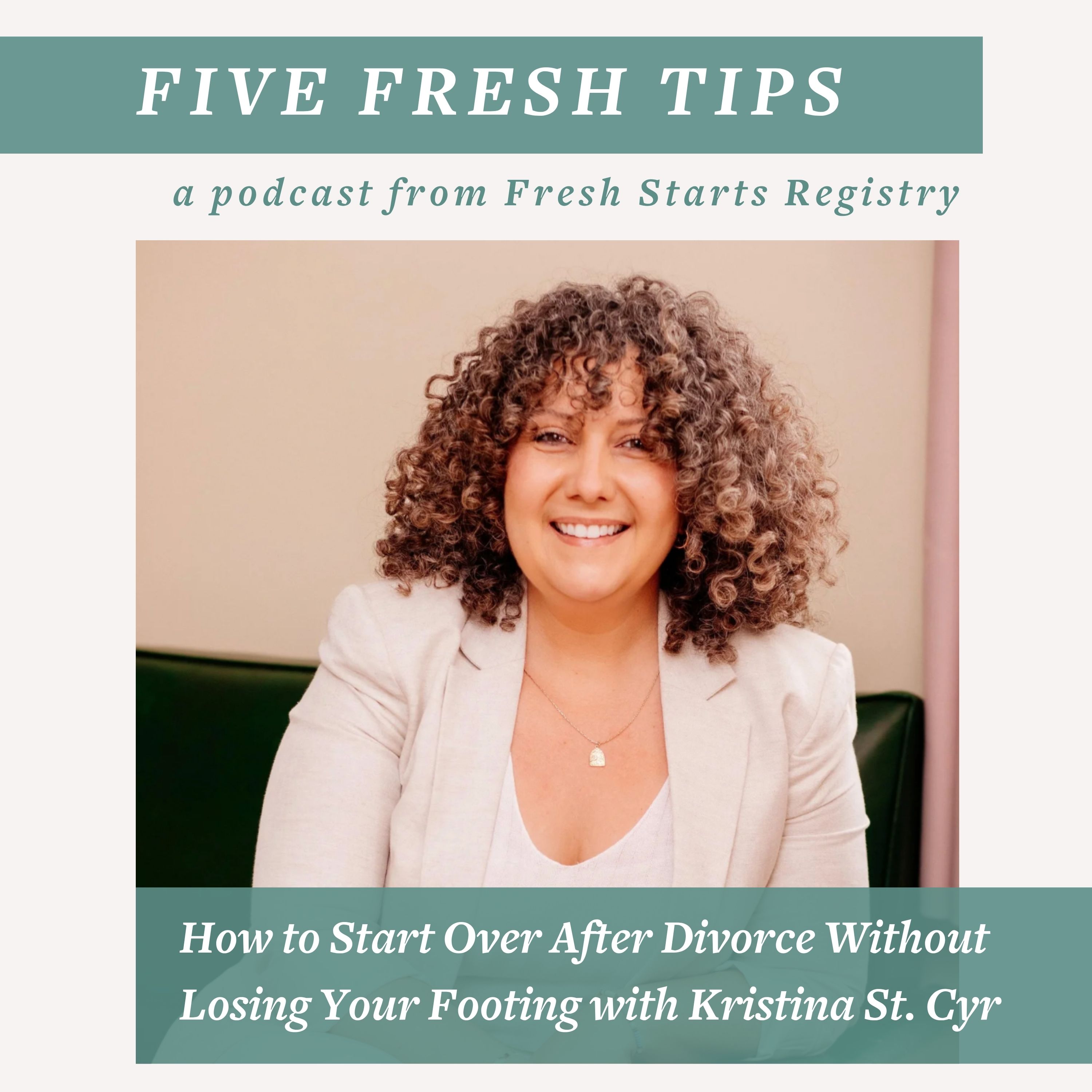 5 Fresh Tips for Divorce Recovery: A Certified Divorce Coach's Guide to Moving Forward episode artwork