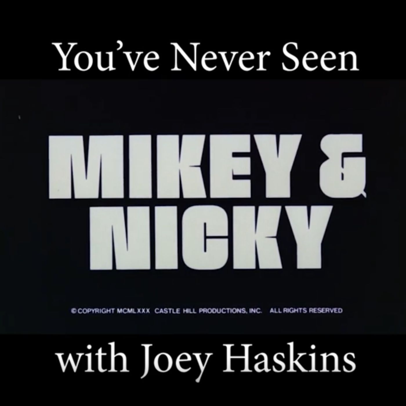 You\'ve Never Seen with Joey Haskins