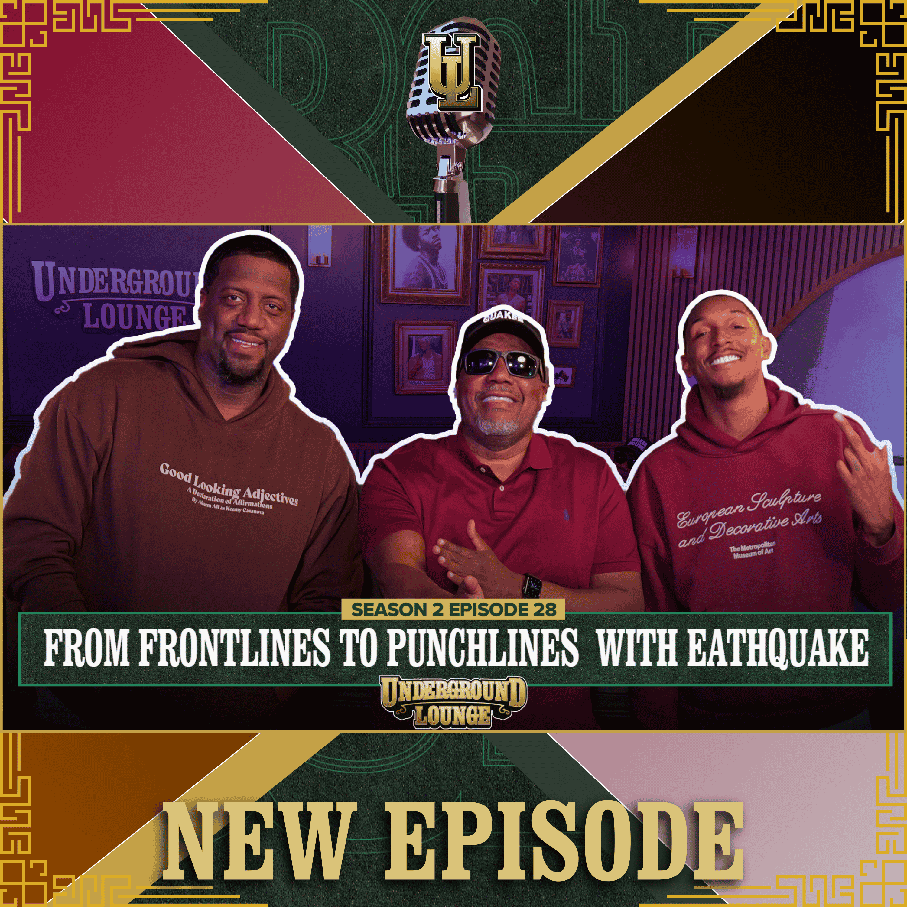 From Frontlines to Punchlines W/ Earthquake | The Underground Lounge S2 E.28
