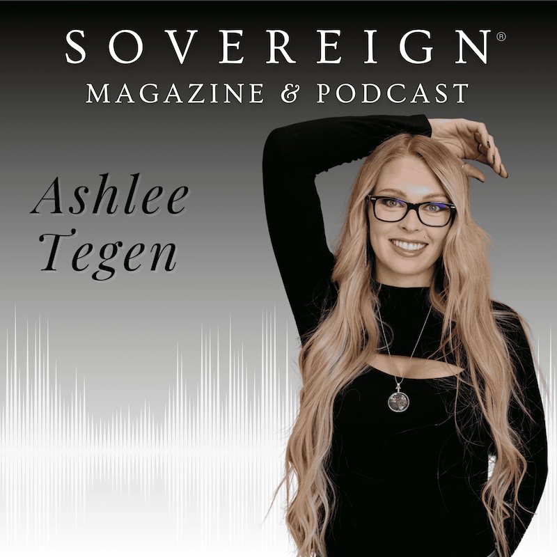 Artwork for podcast SOVEREIGN Magazine® Podcast