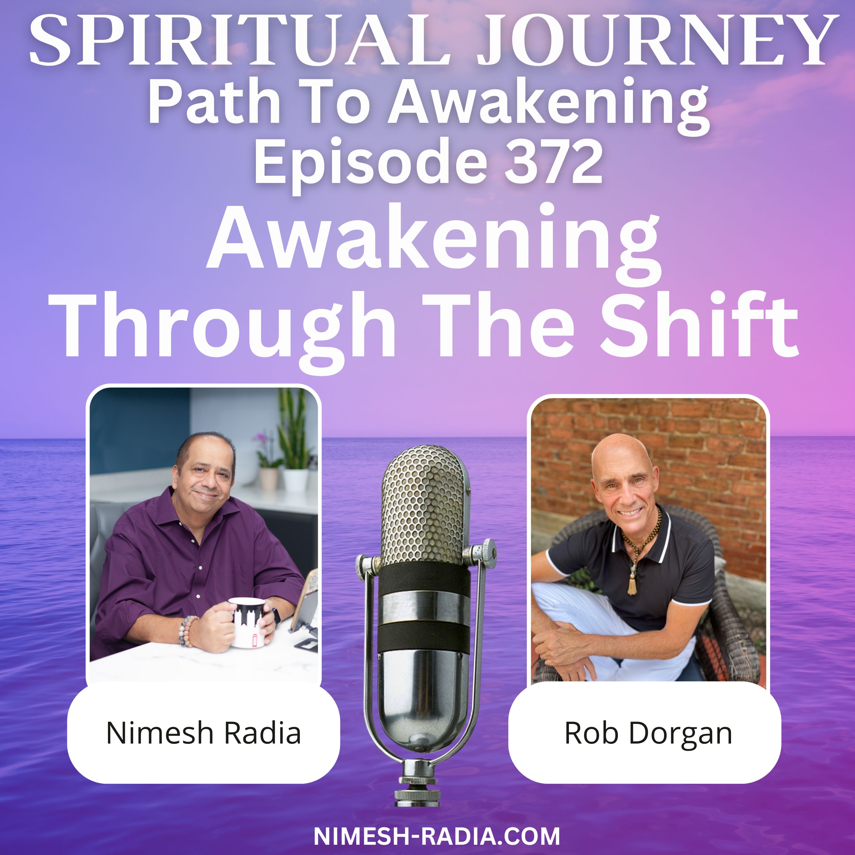 Spiritual Awakening, Meditation and Energy Shifts with Rob Dorgan
