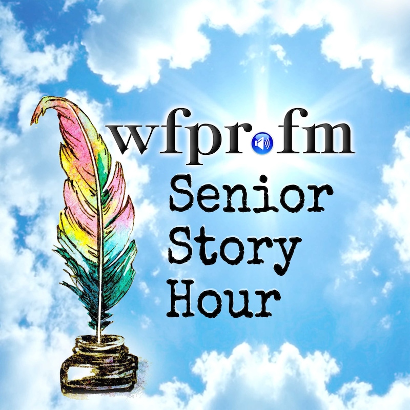 Artwork for podcast Senior Story Hour - WFPR