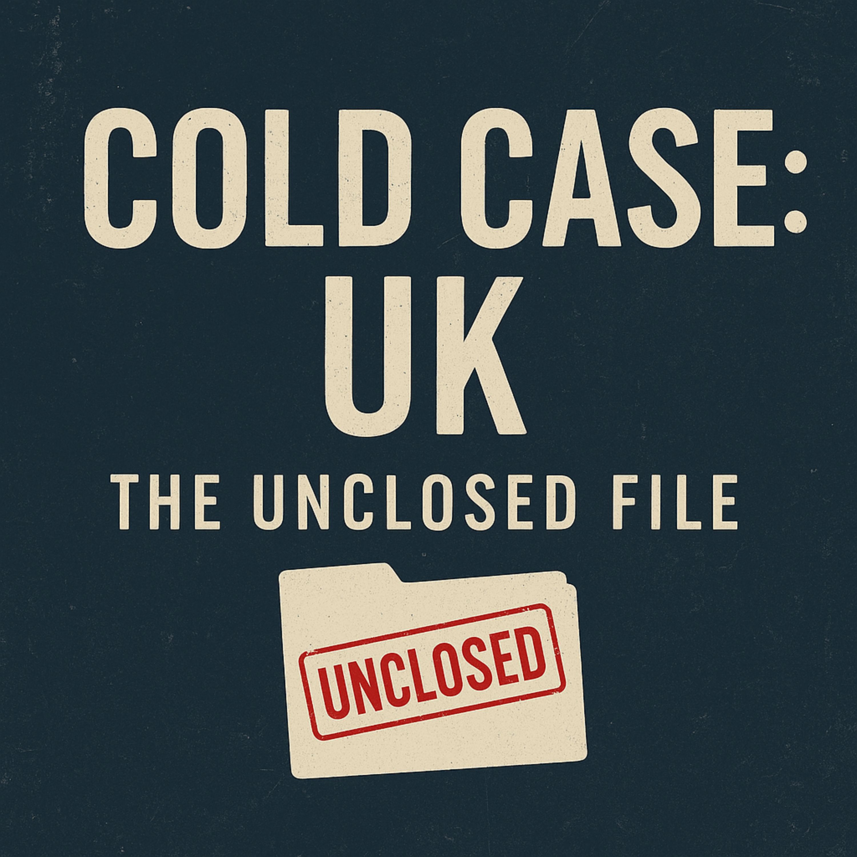 Cold Case UK: Buried in Silence