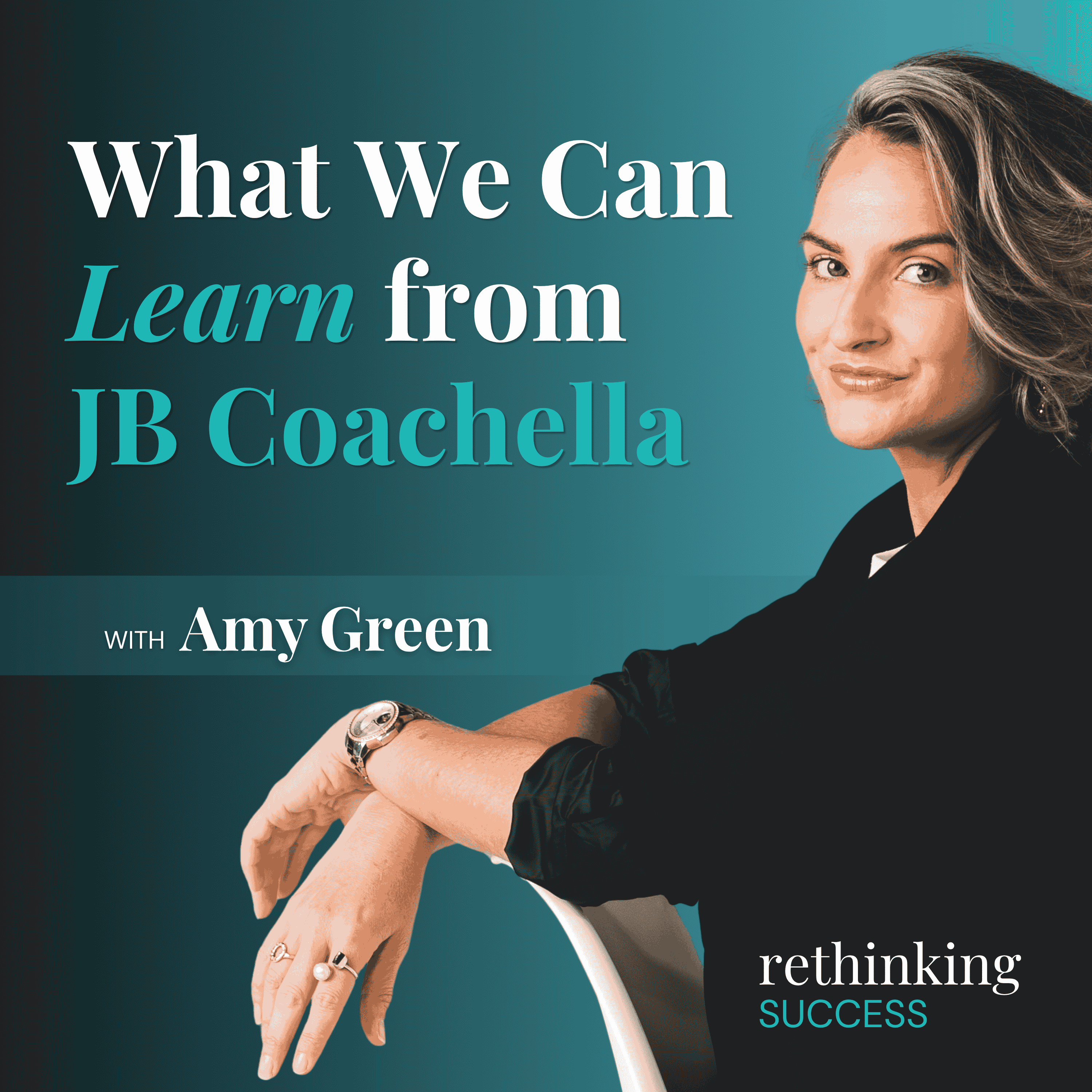 What We Can Learn from JB Coachella episode artwork