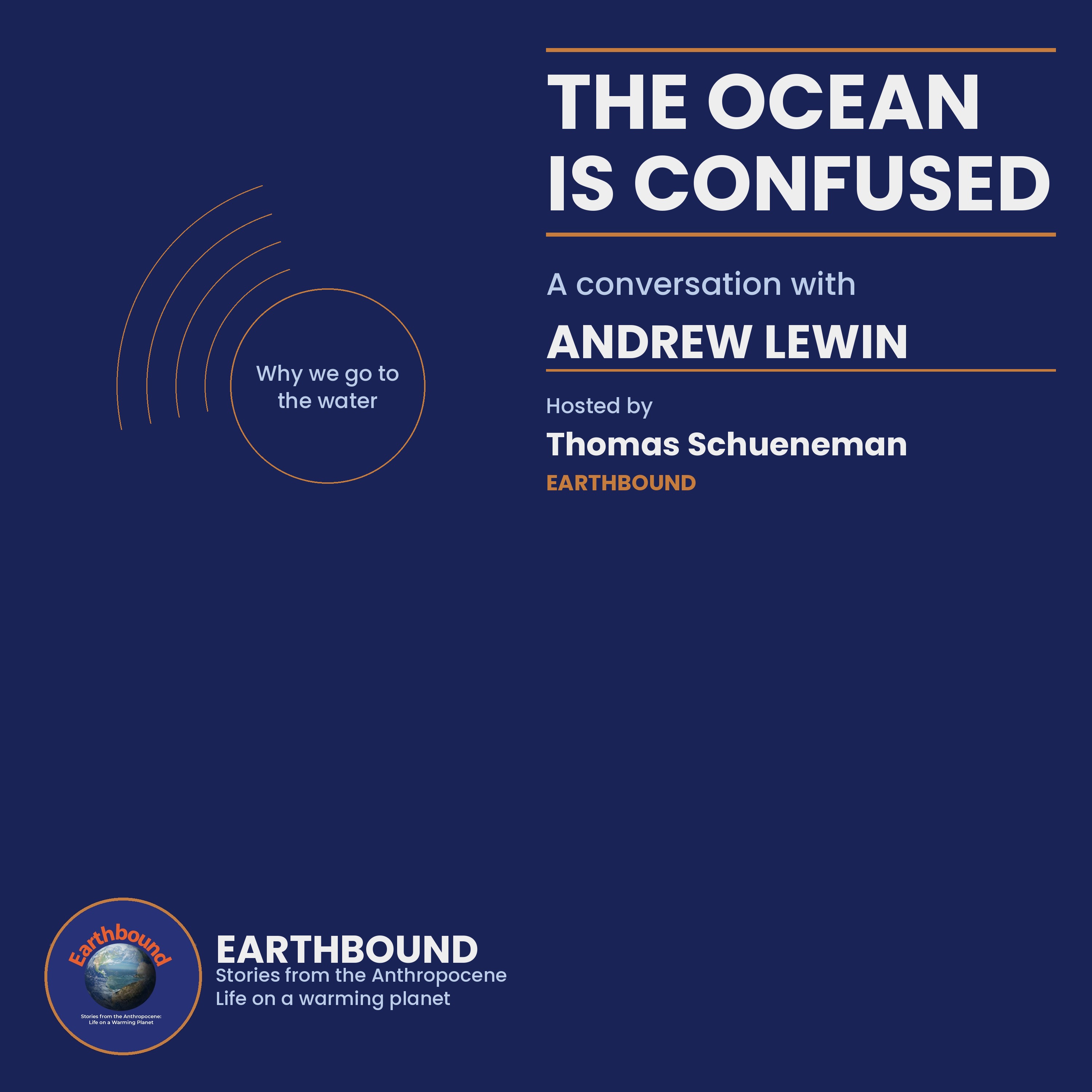 The Ocean is Confused: Connecting with Our Ocean for a Better Tomorrow