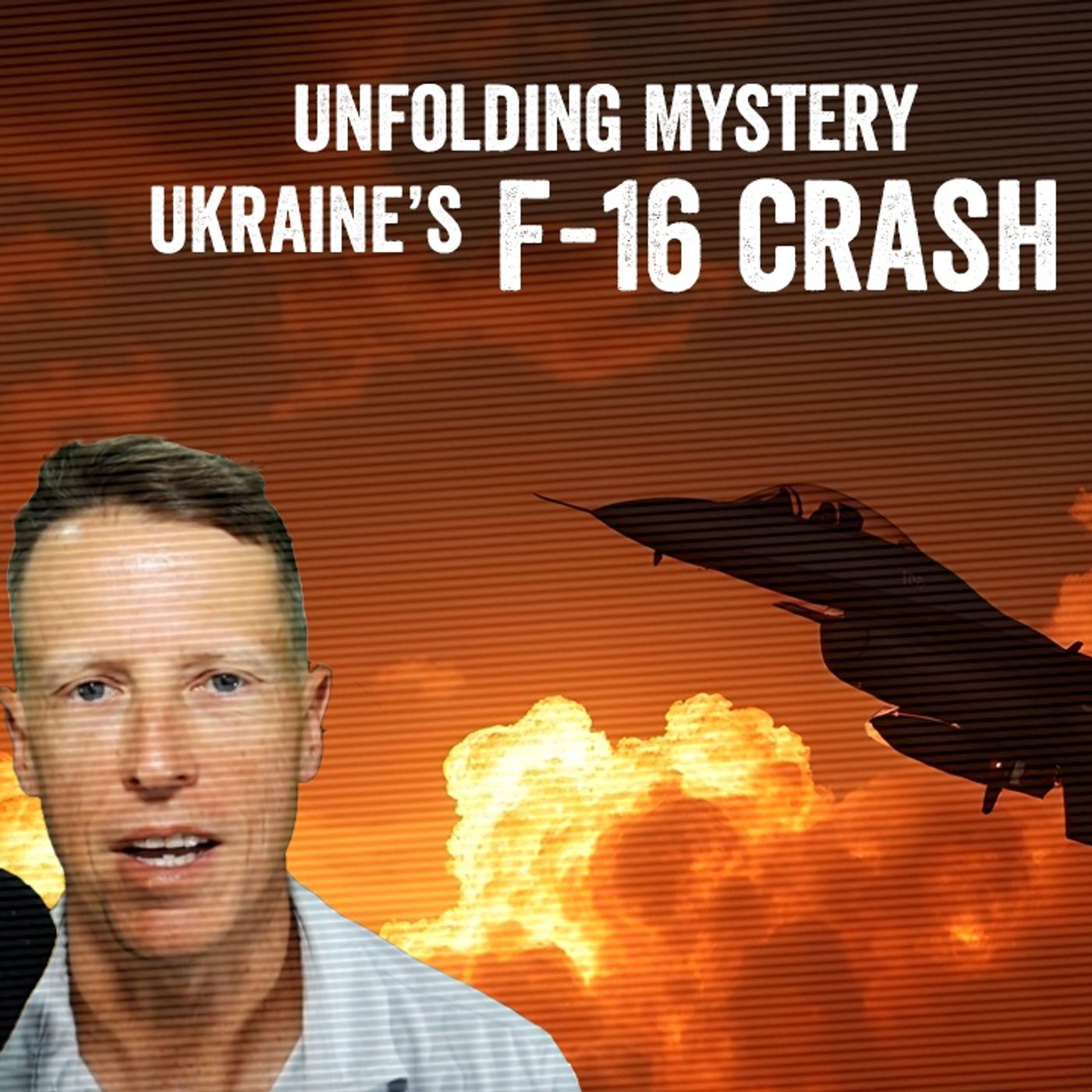 F-16 Pilot Analyzes the Crash in Ukraine: What Really Happened? episode artwork