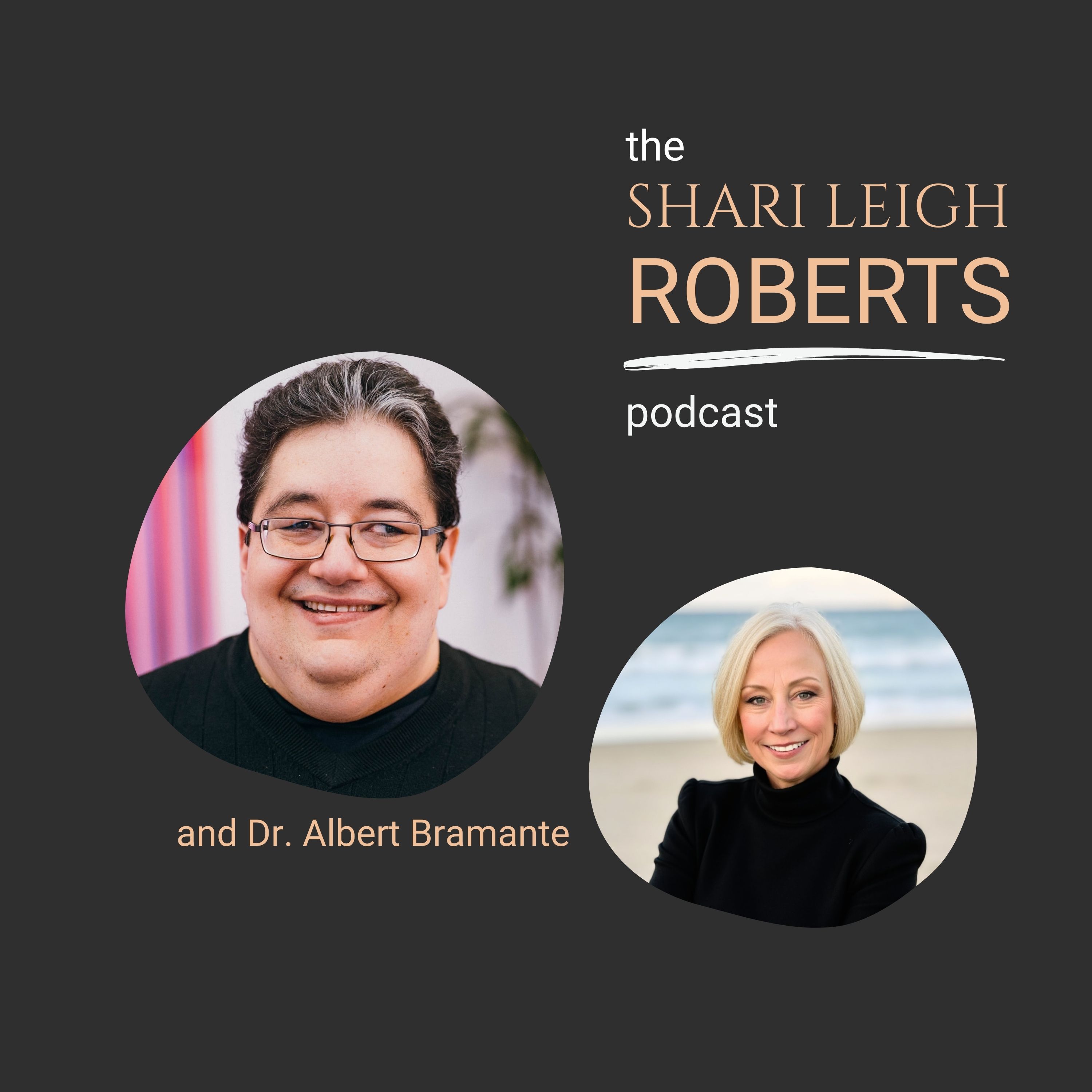 Ep. 31 – “Do You Think I’m a Good Person?” – with Dr. Albert Bramante