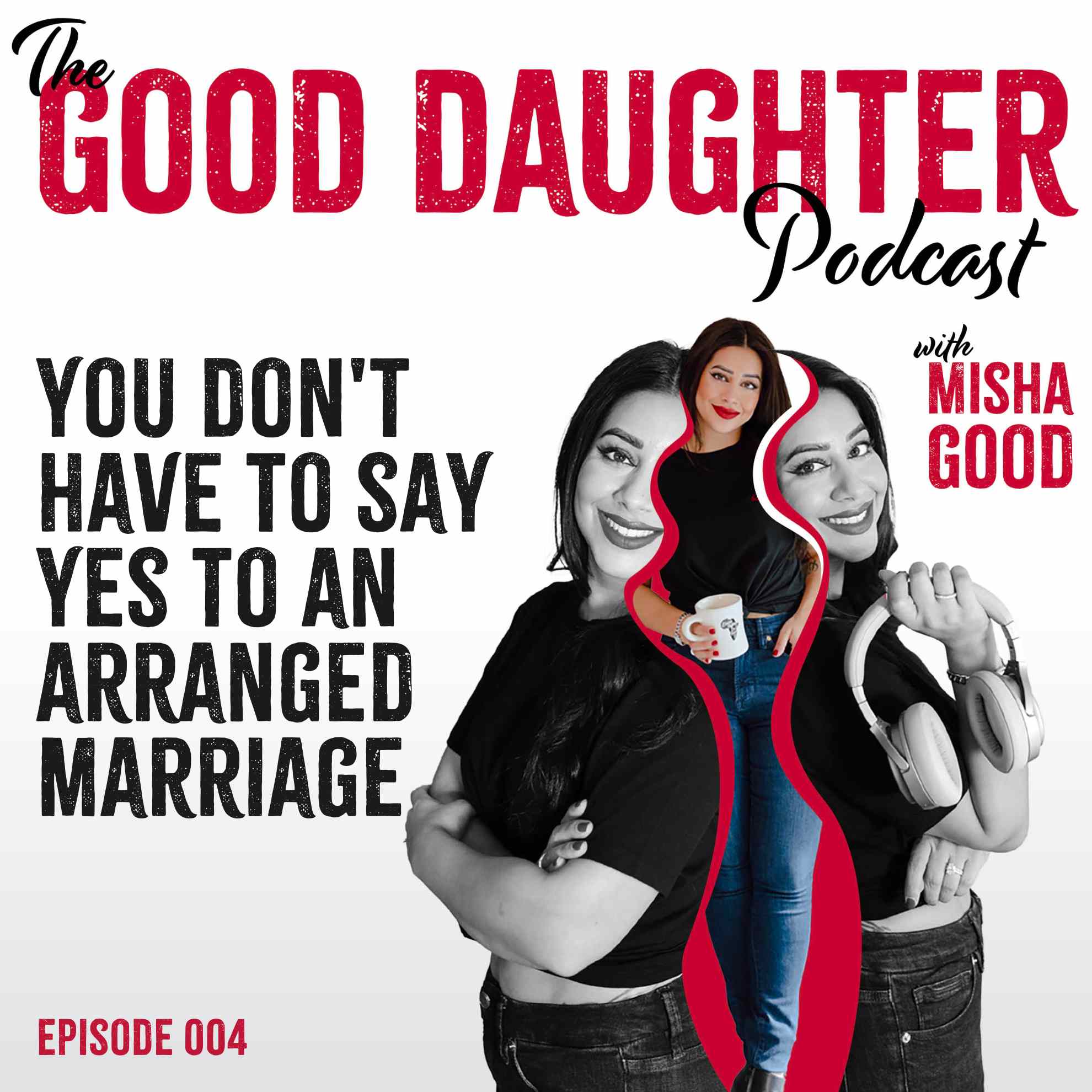 004 You Don't Have to Say Yes to an Arranged Marriage 004 You Don't Have to Say Yes to an Arranged Marriage