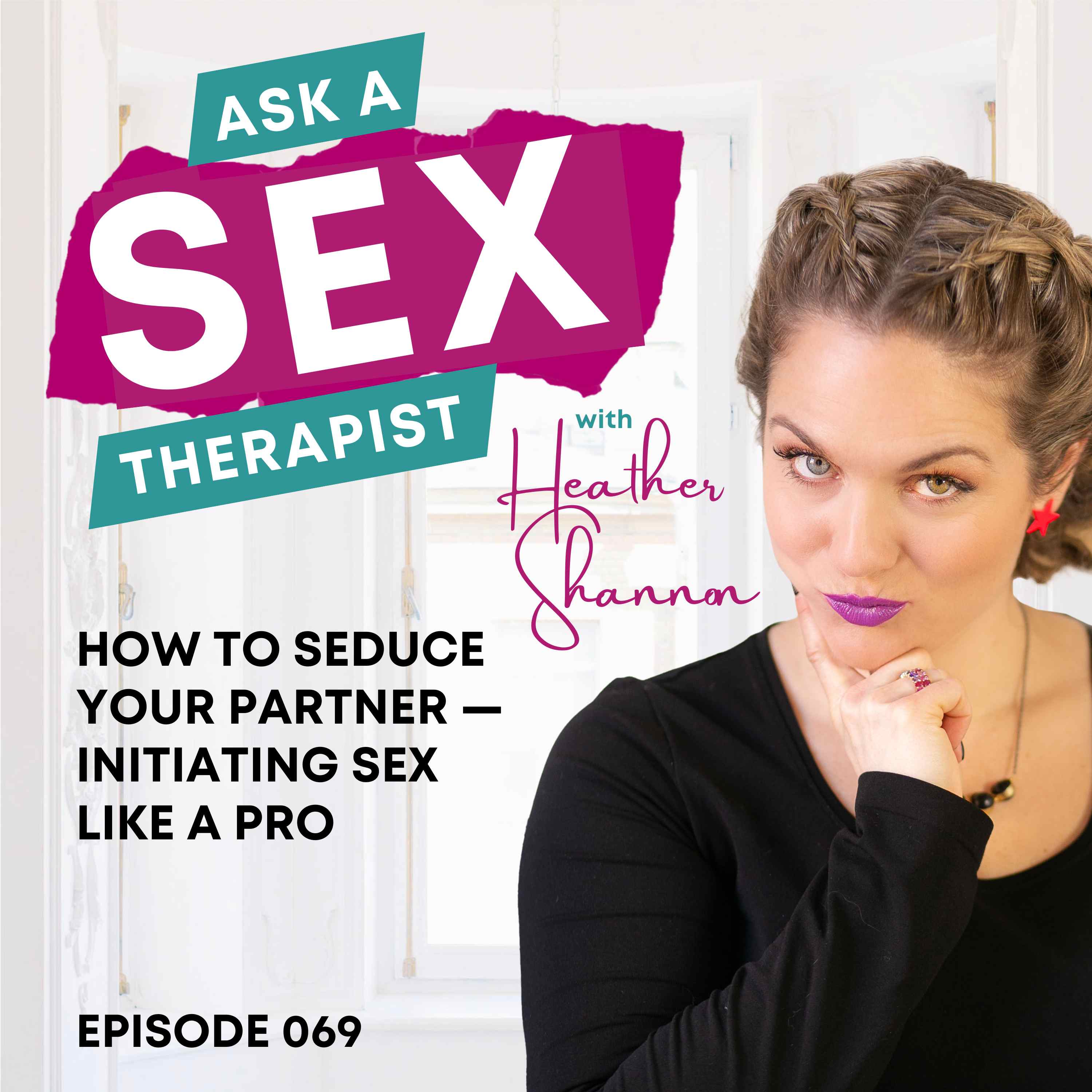 Ask A Sex Therapist with Heather Shannon