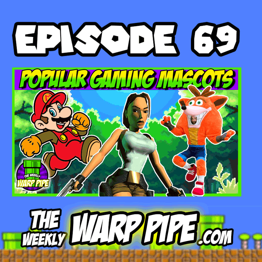 These Video Game Mascots are Iconic - Weekly Warp Pipe EP69