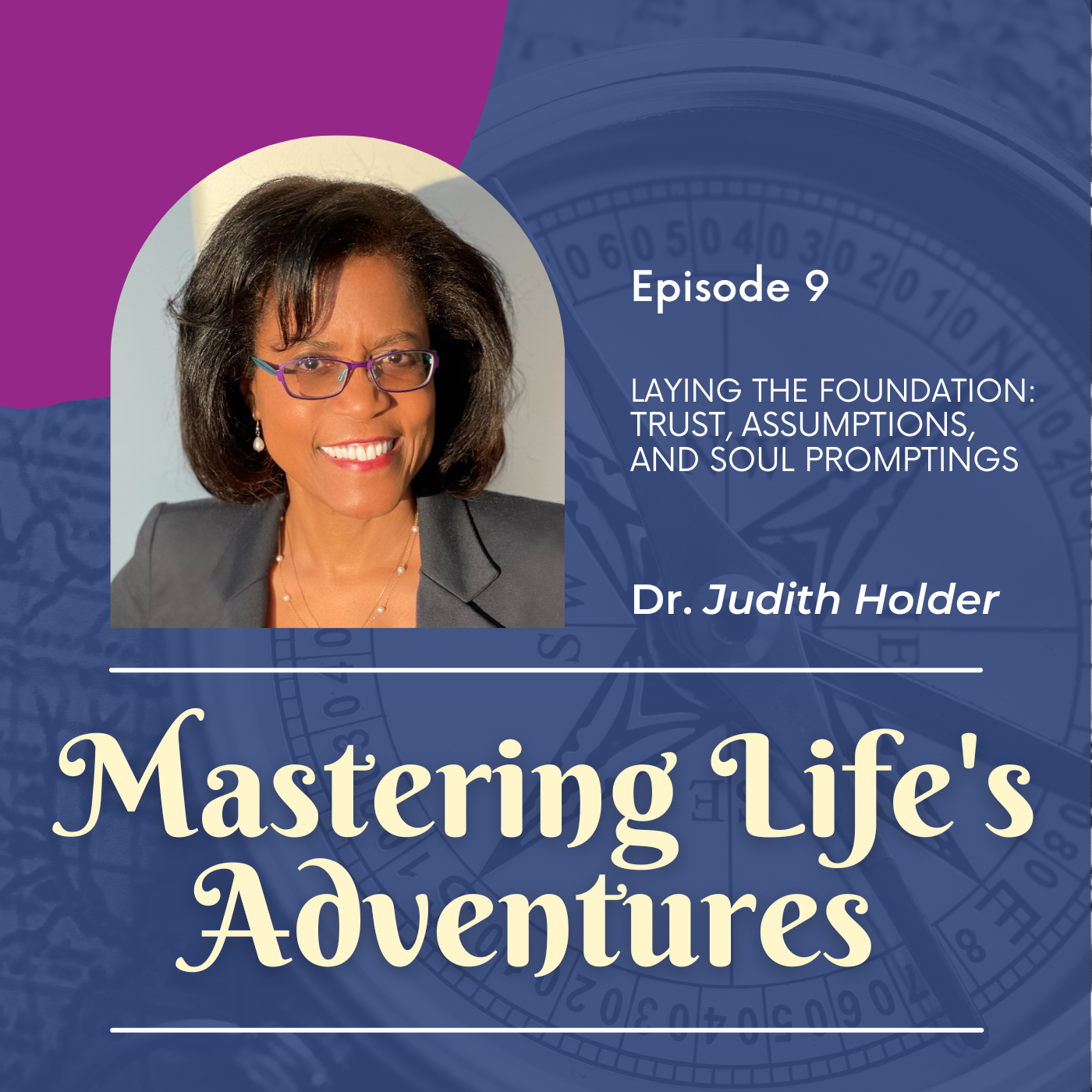 Laying the Foundation: Trust, Assumptions, and Soul Promptings | EP 009