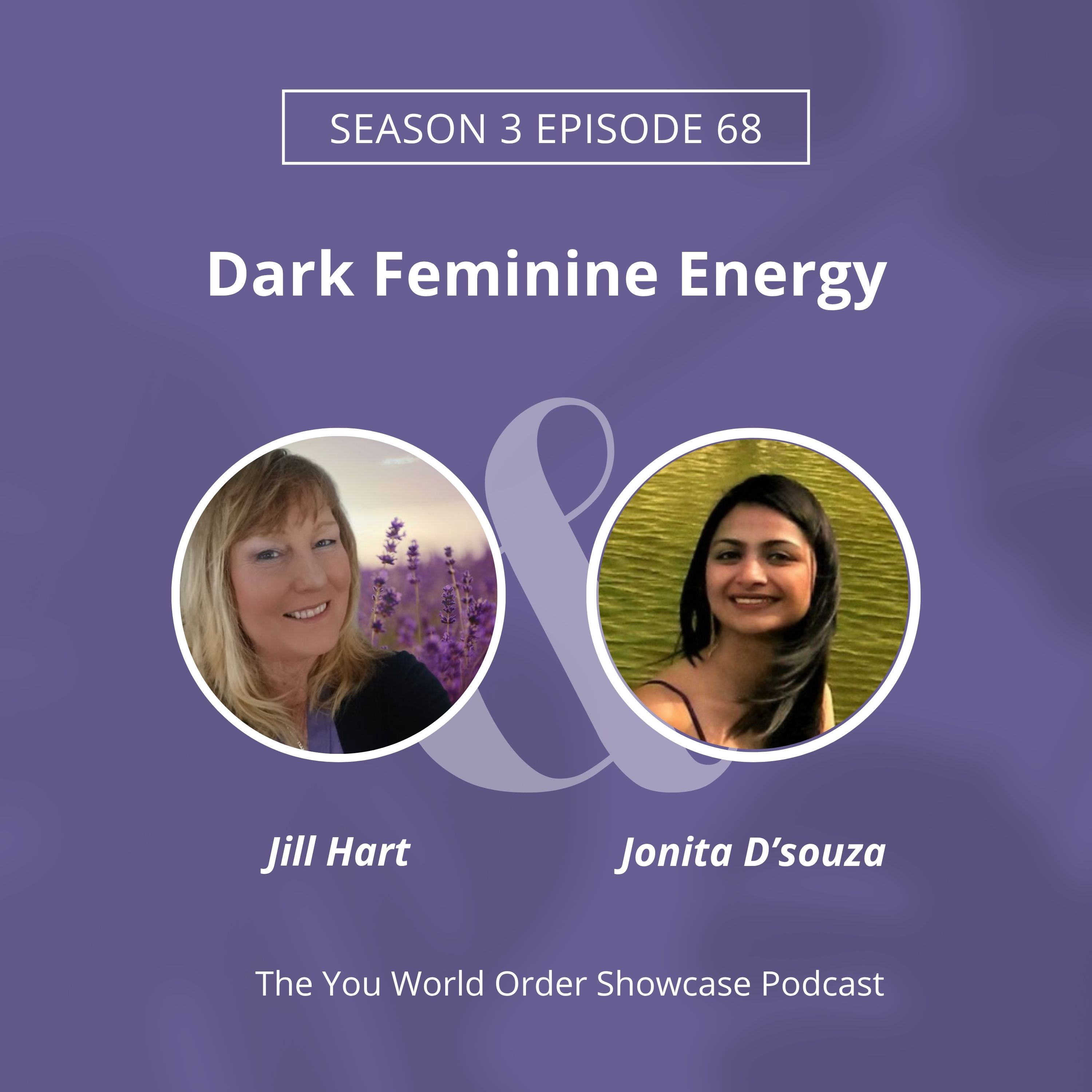 The Power Hidden in the Dark: Reclaiming Your Feminine Fire with Jonita D’souza